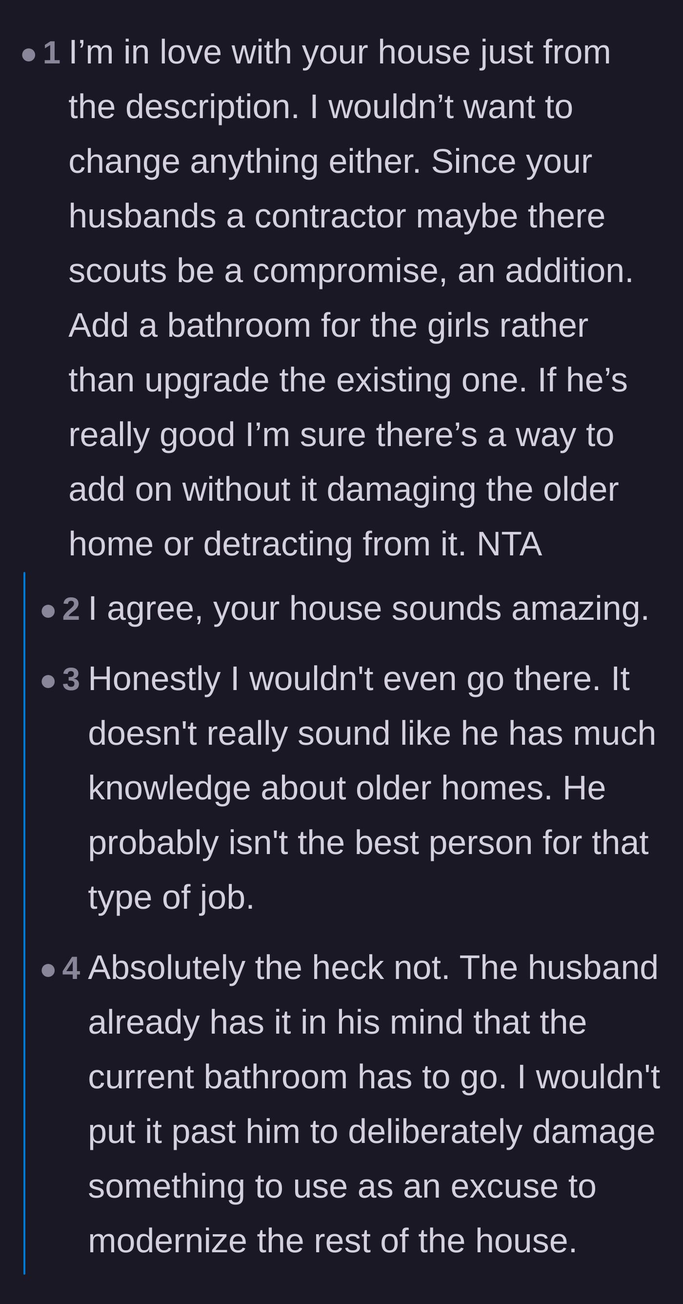 Comment thread 2 - Suggestions for building an addition and warnings about the husband overstepping boundaries.