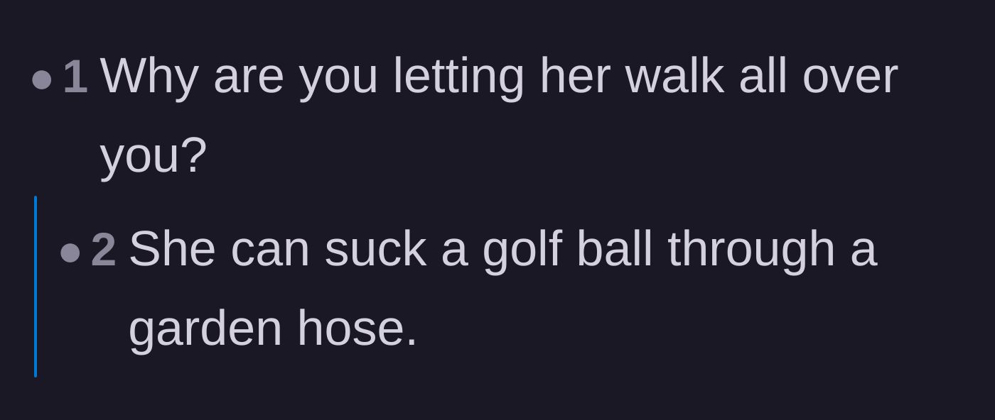 Comment thread 2 - A blunt question about why the boyfriend tolerates this disrespect, followed by a crude joke about physical intimacy.