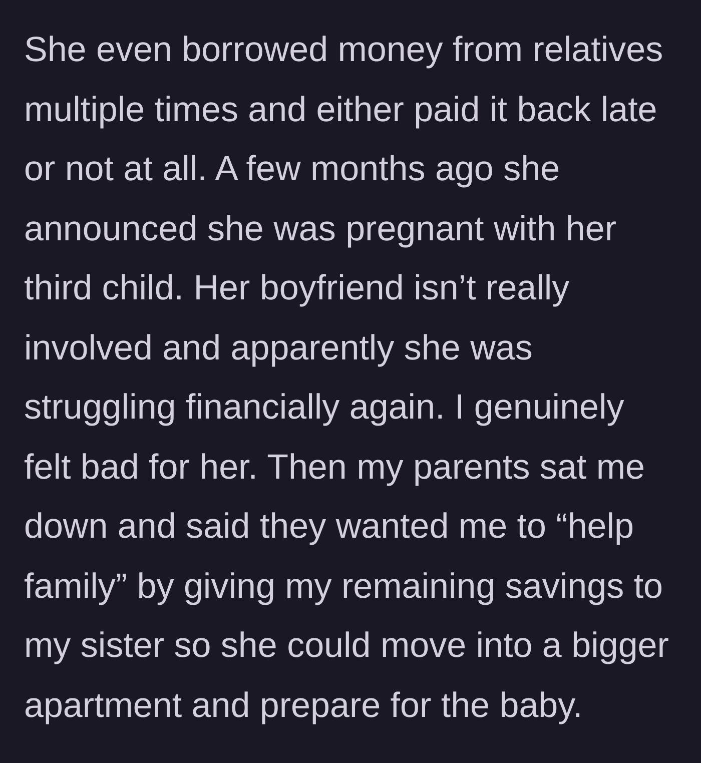 Story part 2 - The parents demand the brother surrender his remaining college fund to his pregnant, struggling sister.