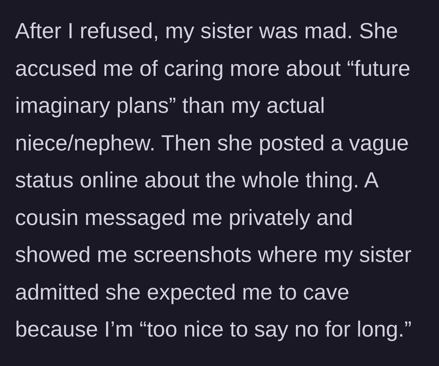 Story part 4 - The sister throws an online tantrum and is exposed via leaked messages plotting to exploit her brother's kindness.