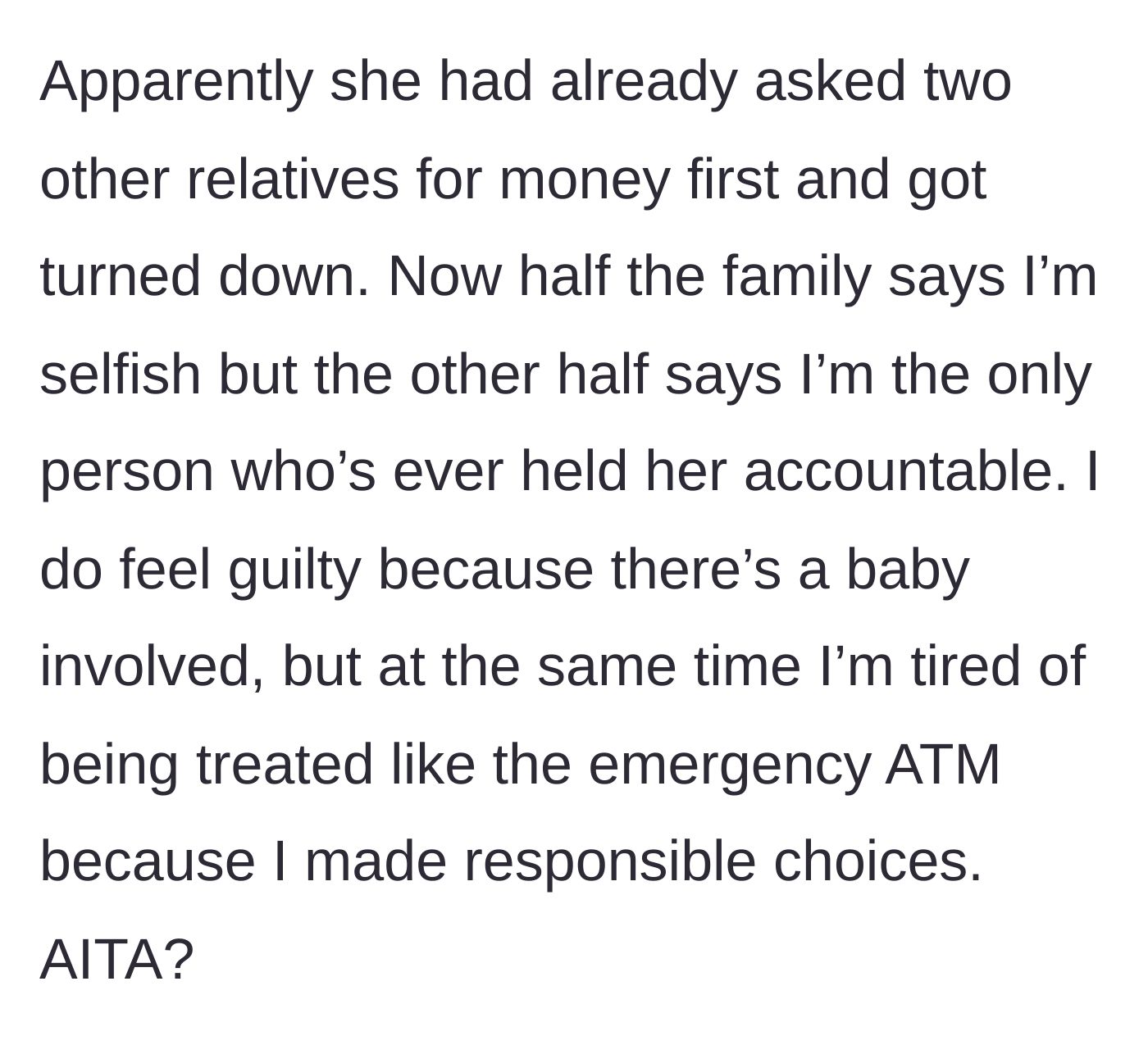 Story part 5 - The family splits into factions after it is revealed the sister already hit up other relatives for cash, leaving the brother questioning his guilt.
