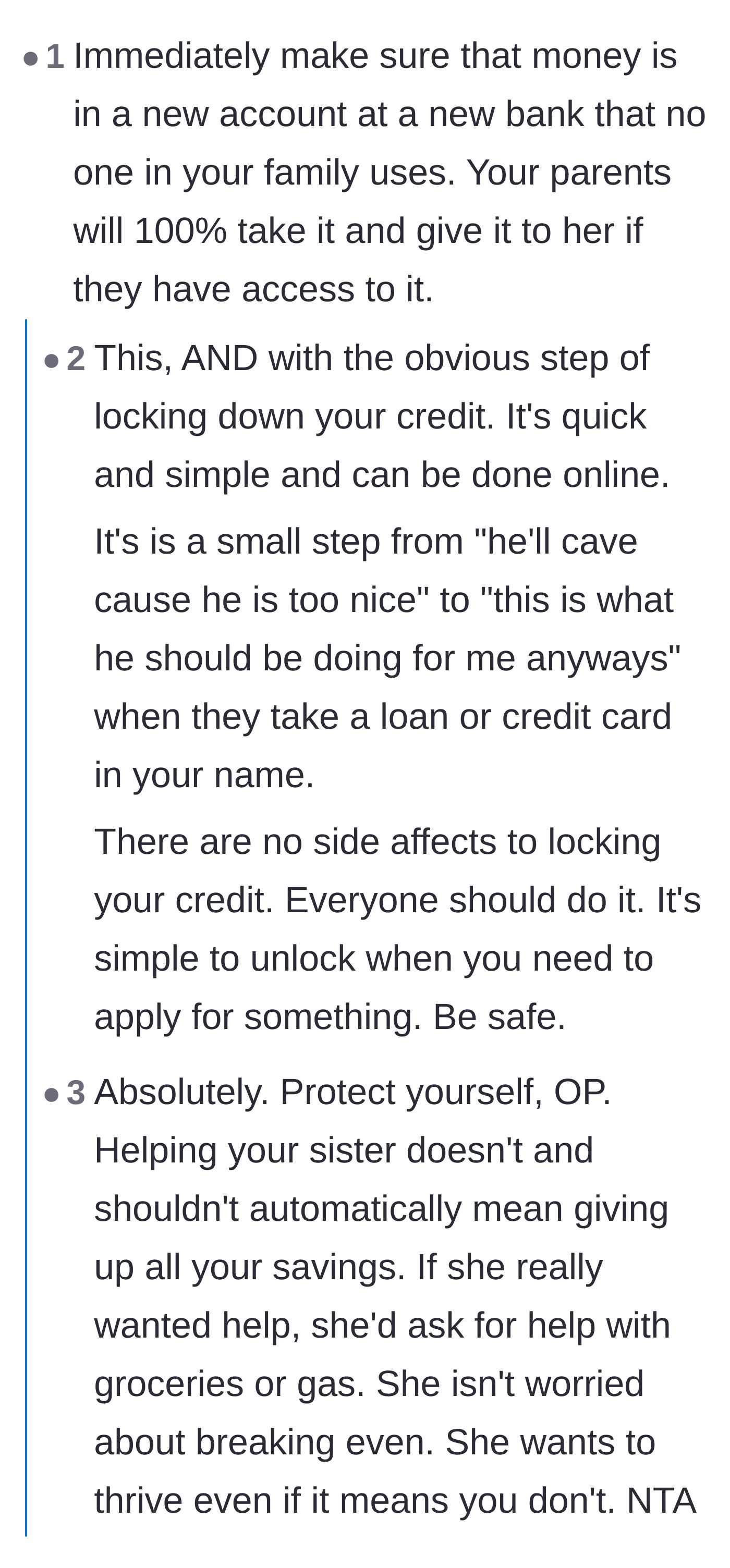 Comment thread 1 - Advice on moving the money to a new bank and freezing credit to prevent familial theft