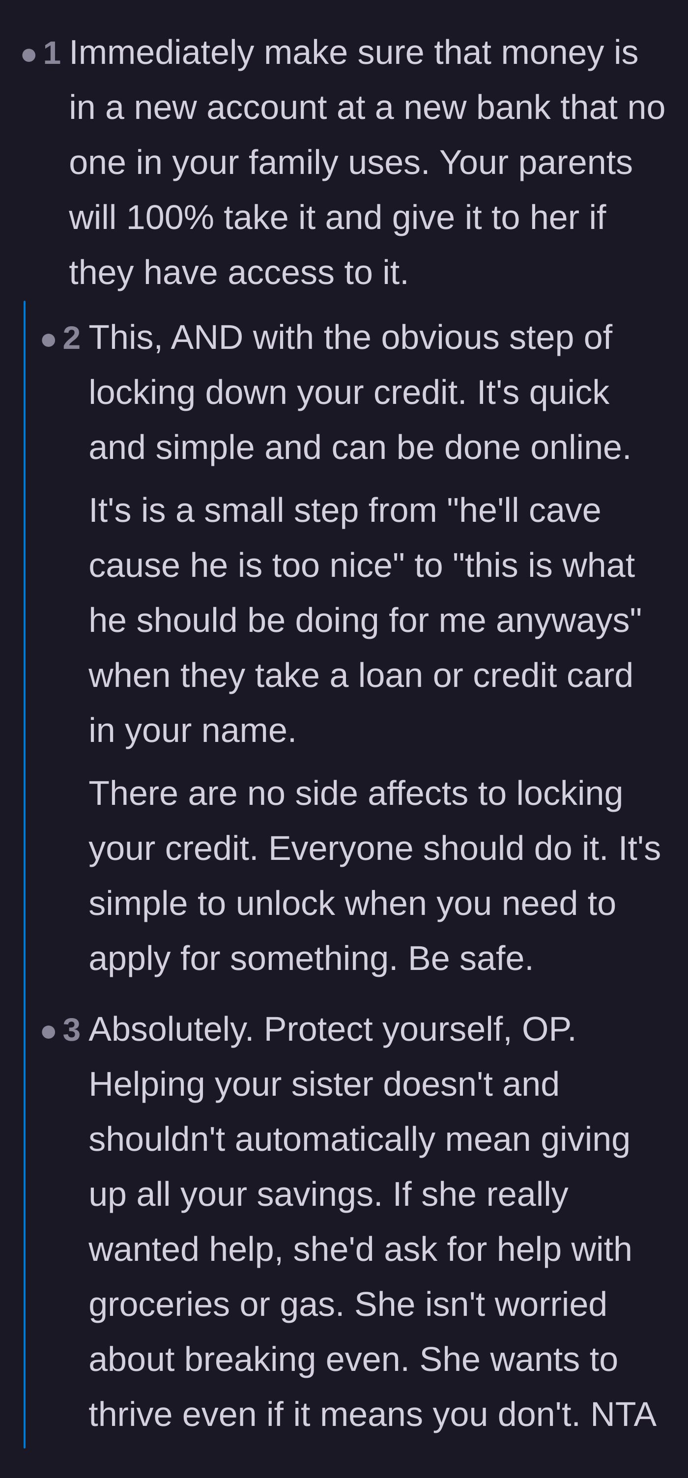 Comment thread 1 - Advice on moving the money to a new bank and freezing credit to prevent familial theft