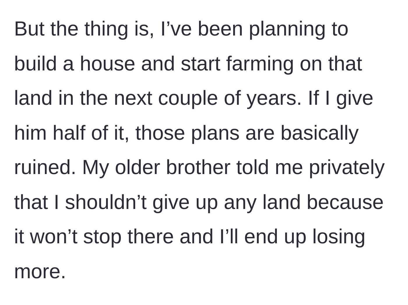 Story part 5 - The woman explains her farming plans while her older brother advises her to hold her ground.