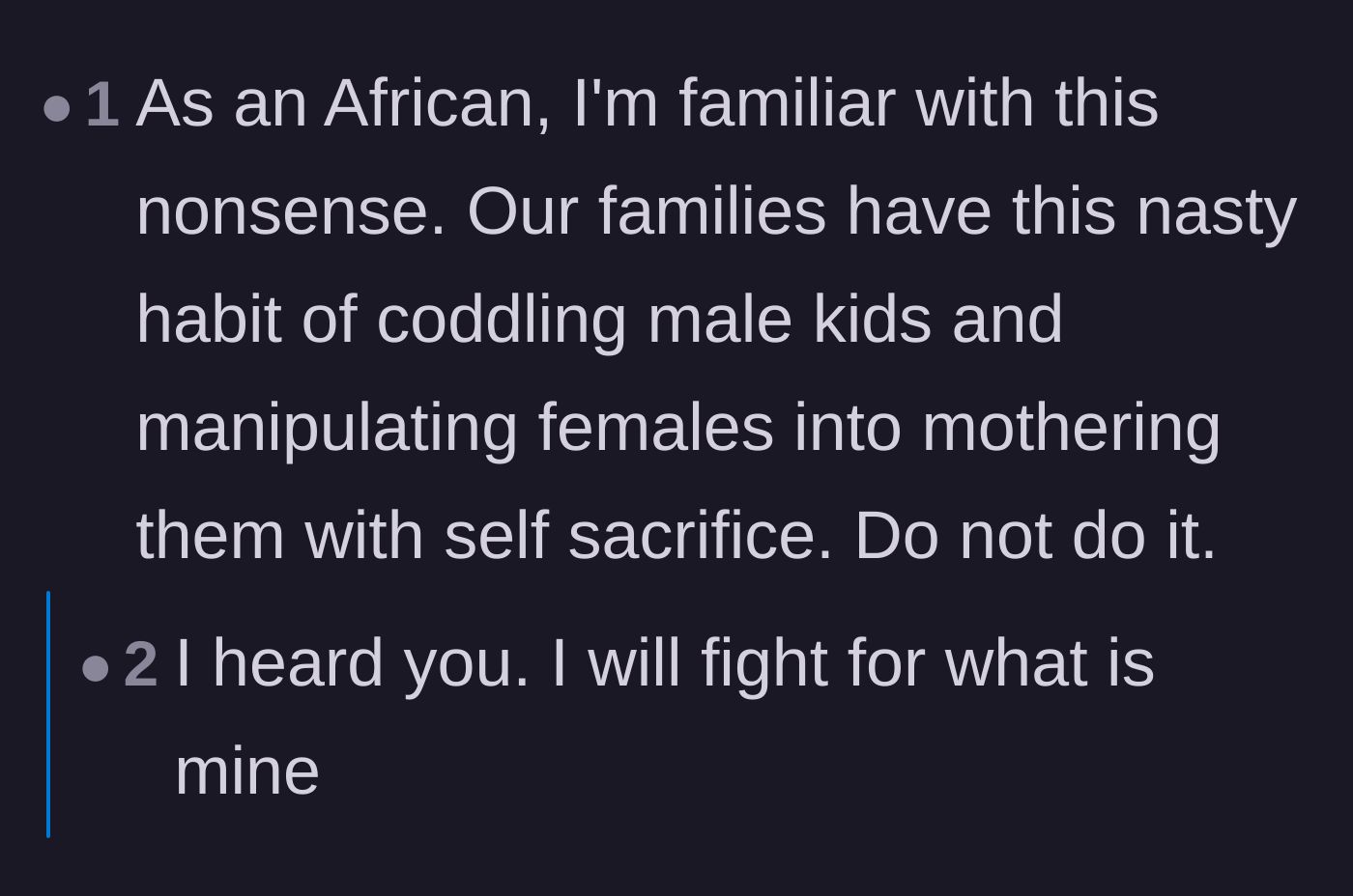 Comment thread 2 - A commenter shares a cultural perspective on how families often coddle men while demanding sacrifices from women.