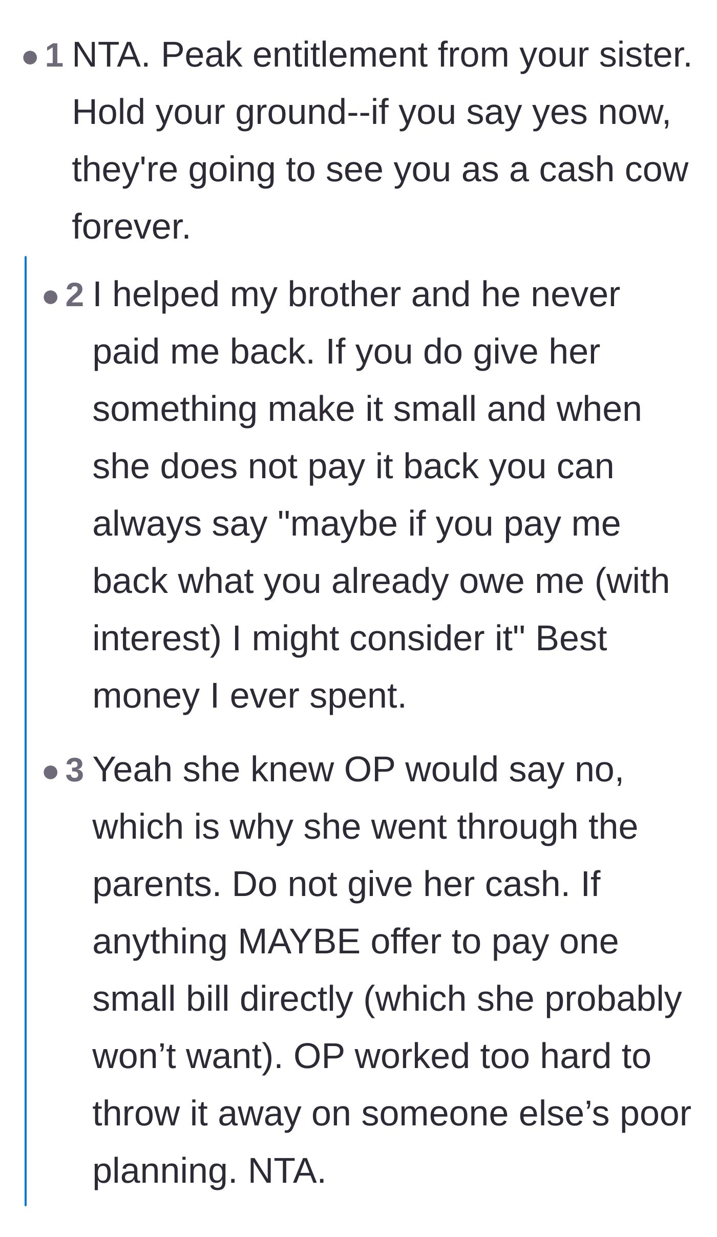 Comment thread 1 - Readers dissecting the sister's manipulative phrasing and advising the younger sibling to heavily lock down her bank accounts.
