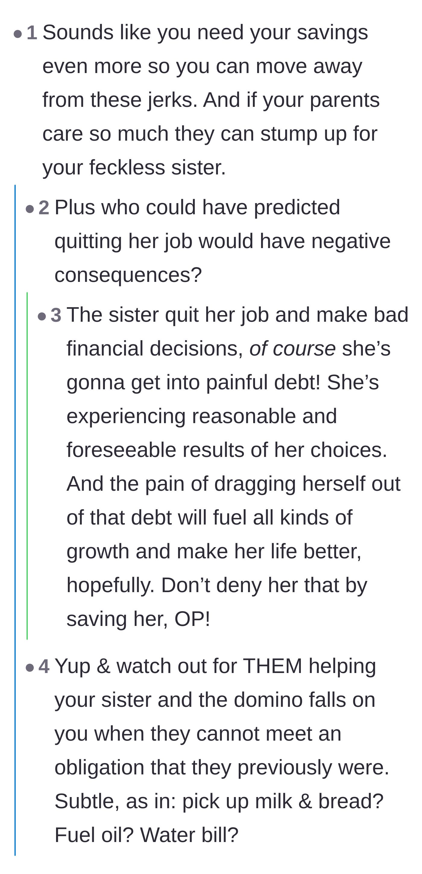 Comment thread 2 - Commenters pointing out that the parents could pay the sister's bills themselves and warning about subtle financial manipulation.
