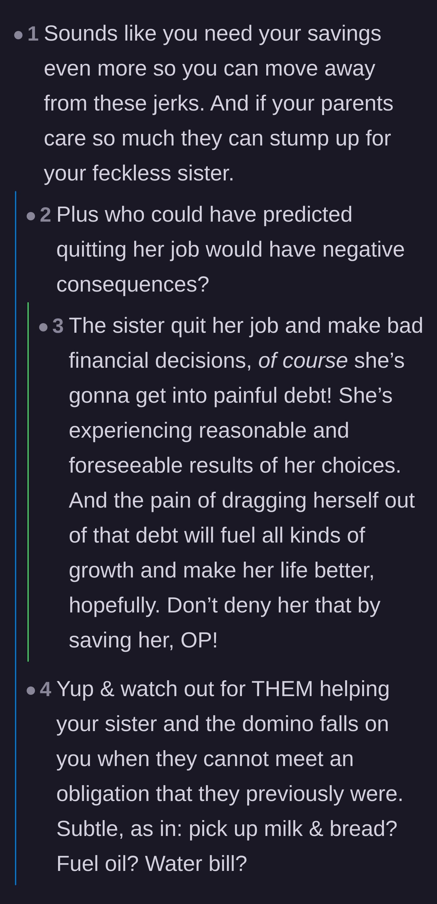 Comment thread 2 - Commenters pointing out that the parents could pay the sister's bills themselves and warning about subtle financial manipulation.