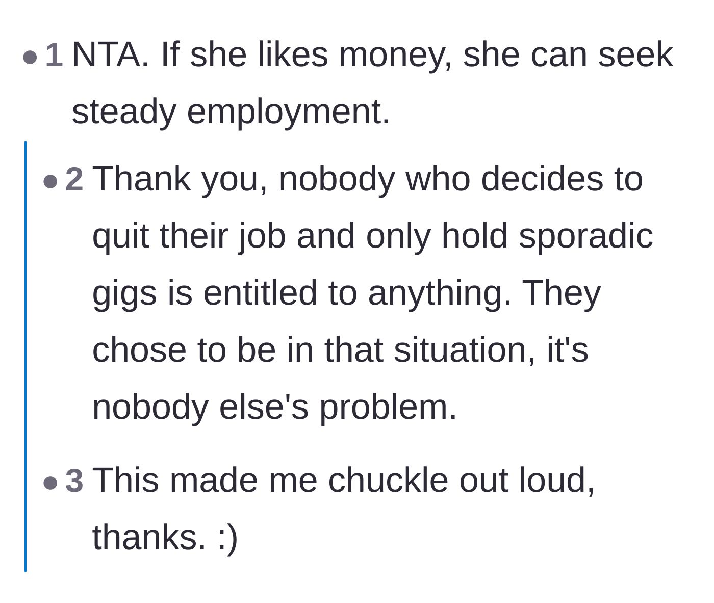 Comment thread 3 - A discussion emphasizing that quitting a job without a backup plan naturally leads to financial struggle.