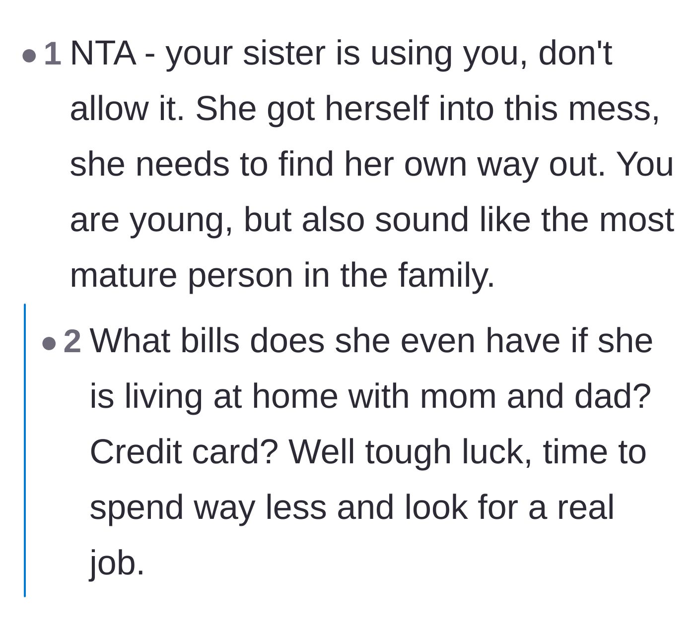 Comment thread 6 - A commenter praising the 24-year-old's maturity while questioning what critical bills the older sister could possibly have while living rent-free.
