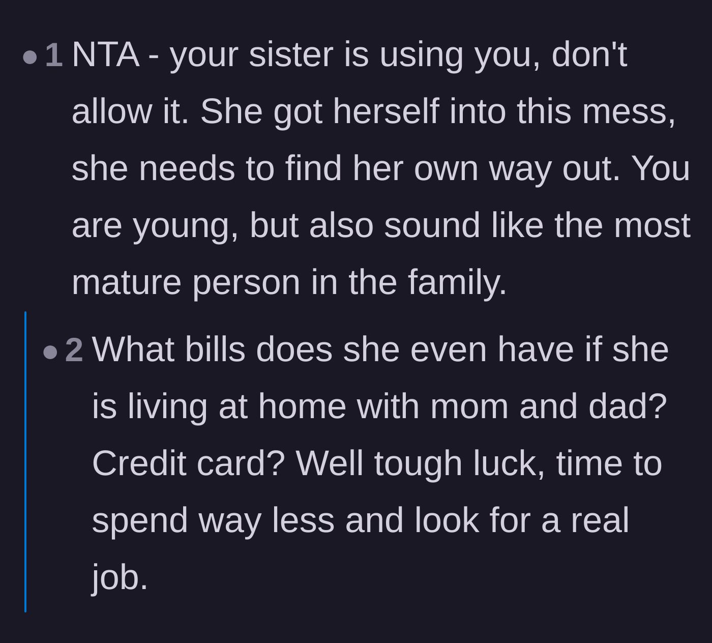 Comment thread 6 - A commenter praising the 24-year-old's maturity while questioning what critical bills the older sister could possibly have while living rent-free.