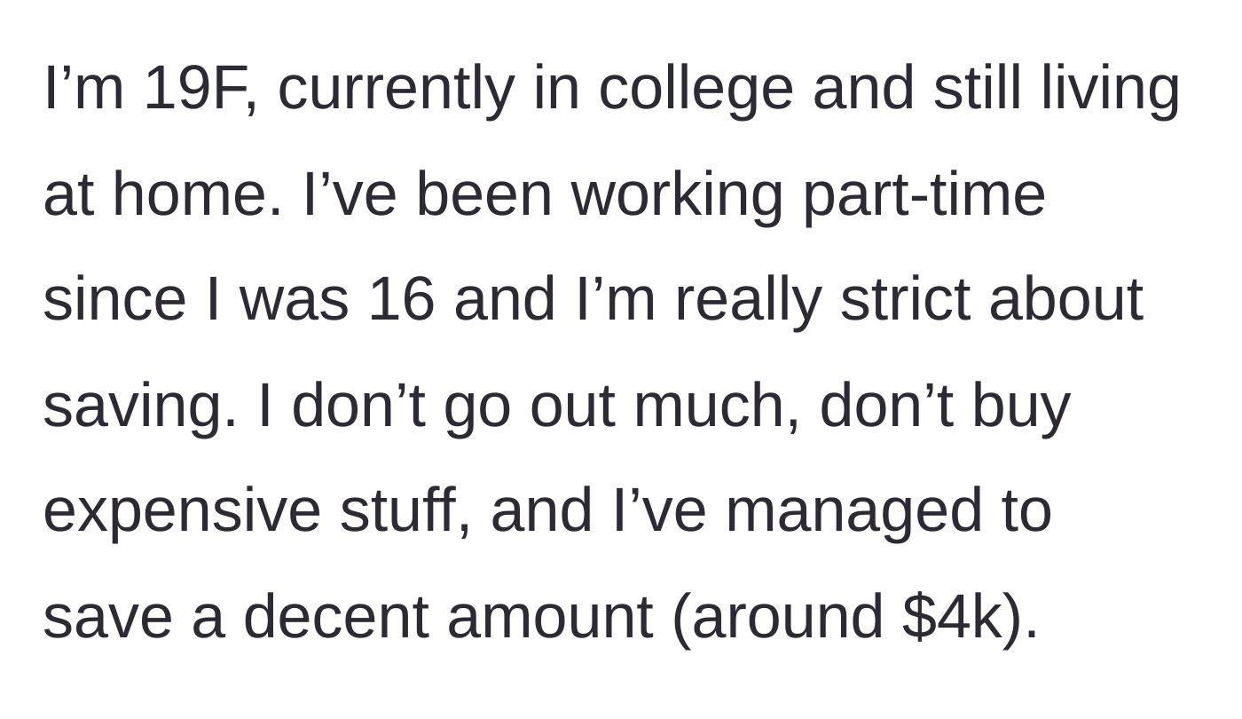 Story part 1 - A 19-year-old college student explains her strict saving habits and how she managed to quietly accumulate $4,000 from part-time work.