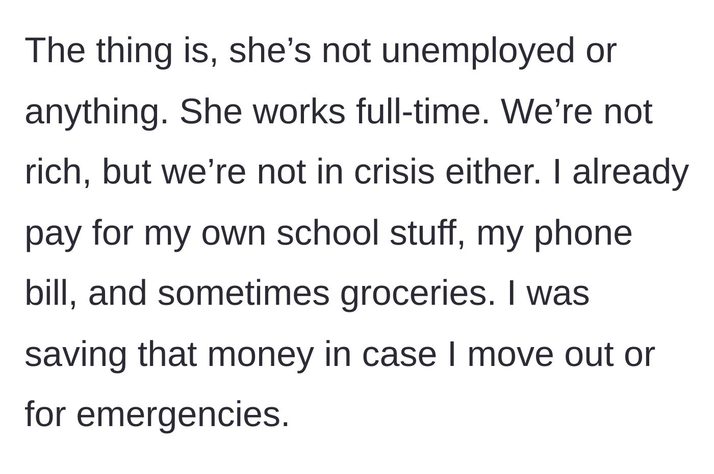 Story part 3 - The daughter clarifies that her mother works full-time and the household is not in a financial crisis, noting she already pays her own personal expenses.