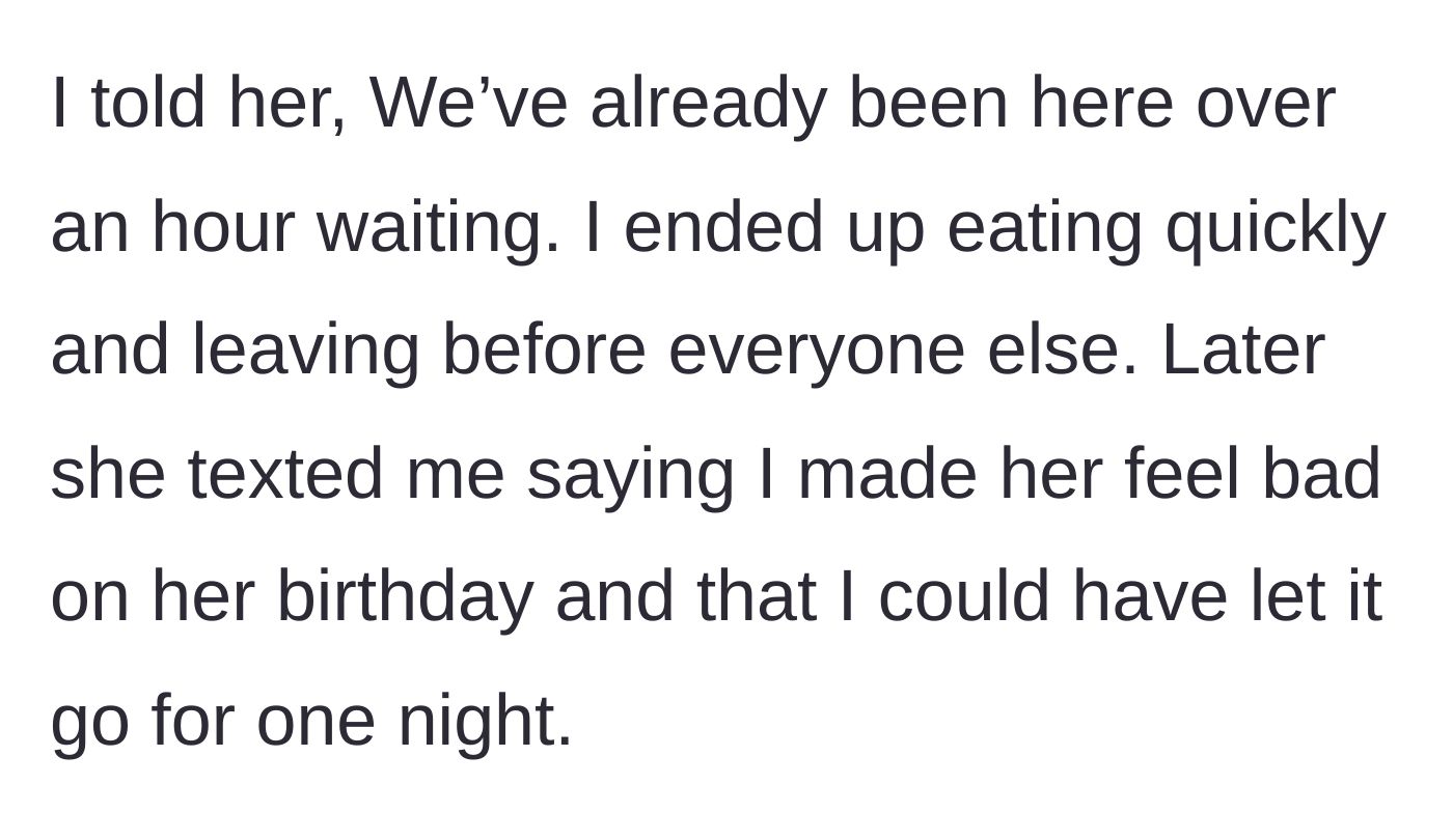 Story part 5 - The main character eating quickly and leaving, followed by a guilt-tripping text from the birthday girl later.