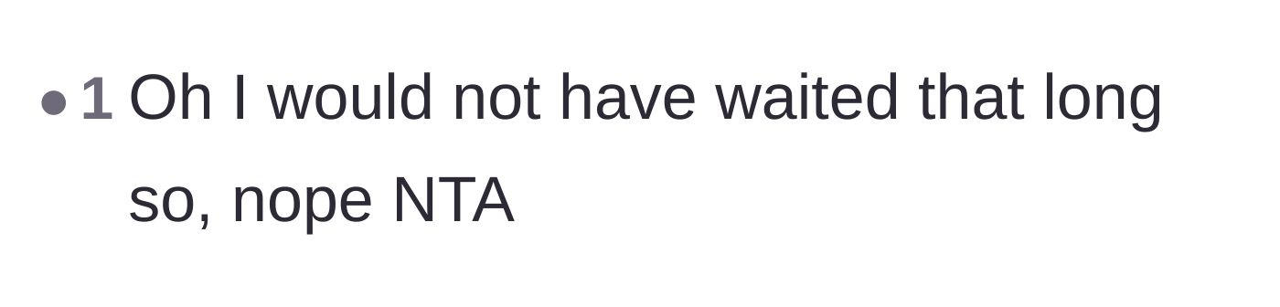 Comment thread 6 - A simple agreement that no one should ever wait that long for a friend.