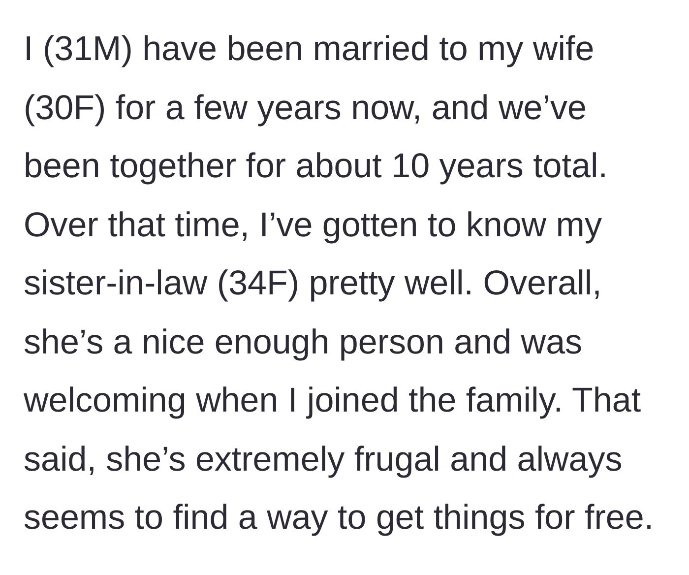 Story part 1 - Background on the 34-year-old sister-in-law's frugal and freebie-seeking habits.