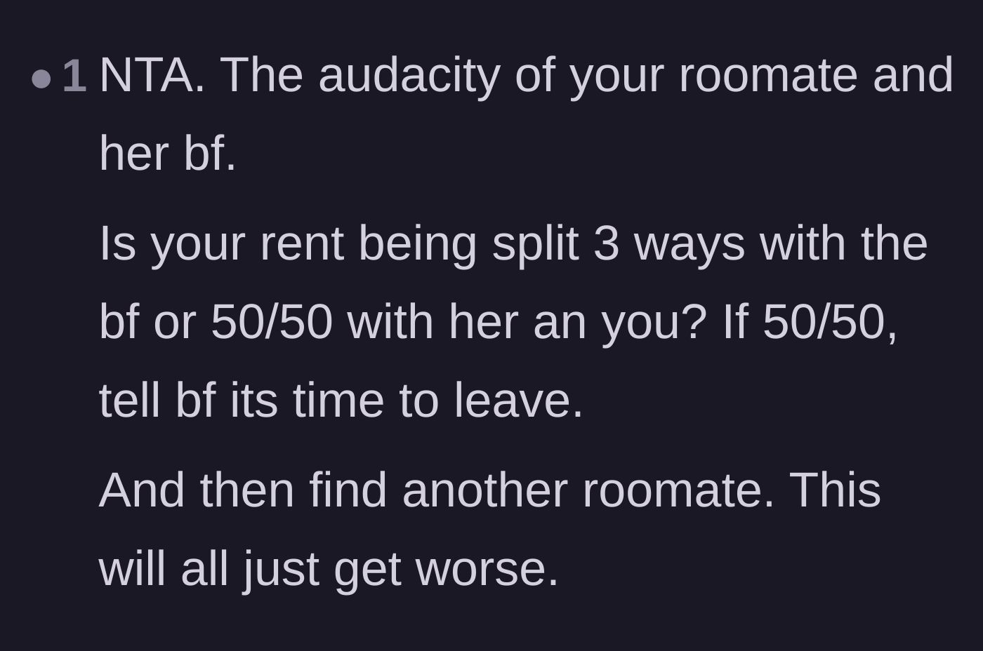Comment thread 6 - Questioning the financial arrangement and demanding the boyfriend pay his fair share of the rent or get kicked out.