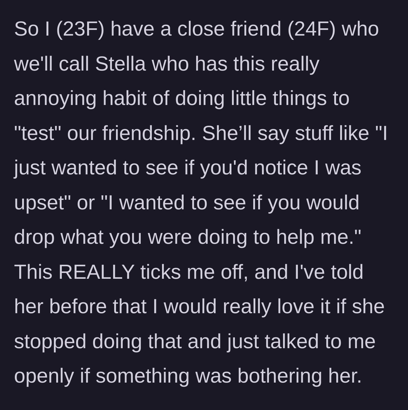 Story part 1 - Explaining the friend's annoying habit of giving pop quizzes to test their relationship.