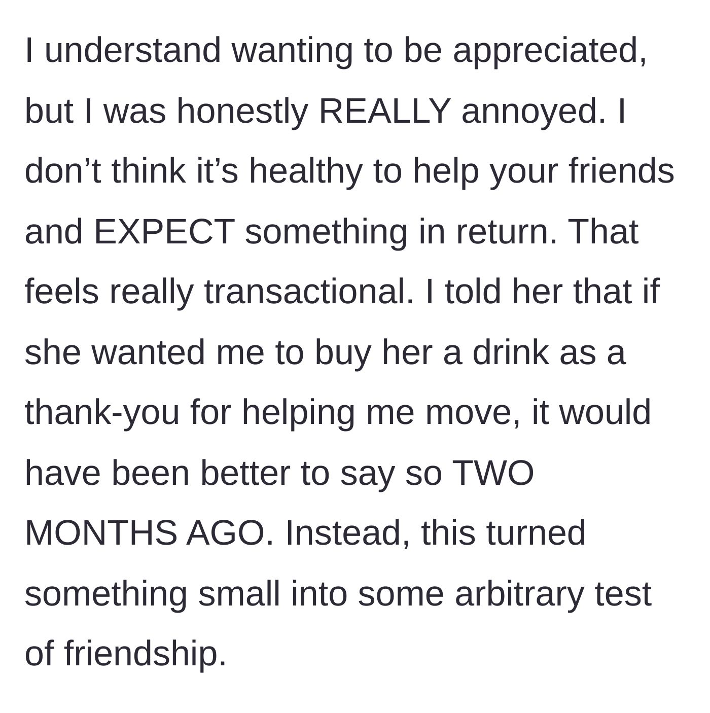 Story part 6 - The main character explaining why expecting things in return makes friendship feel unhealthily transactional.