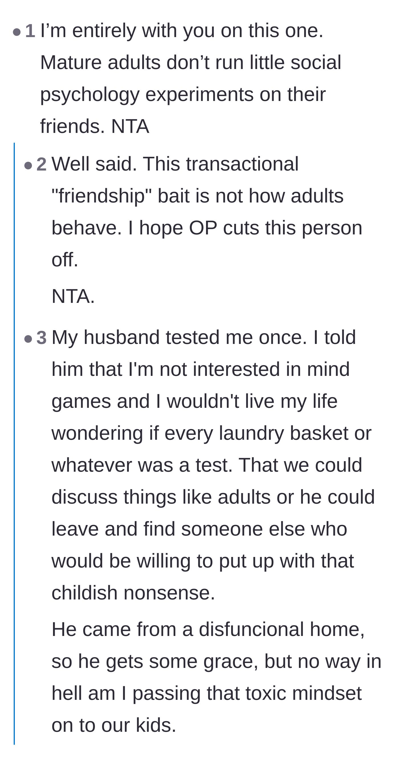 Comment thread 4 - Calling out the friend's behavior as an unconsented psychological experiment that mature adults don't do