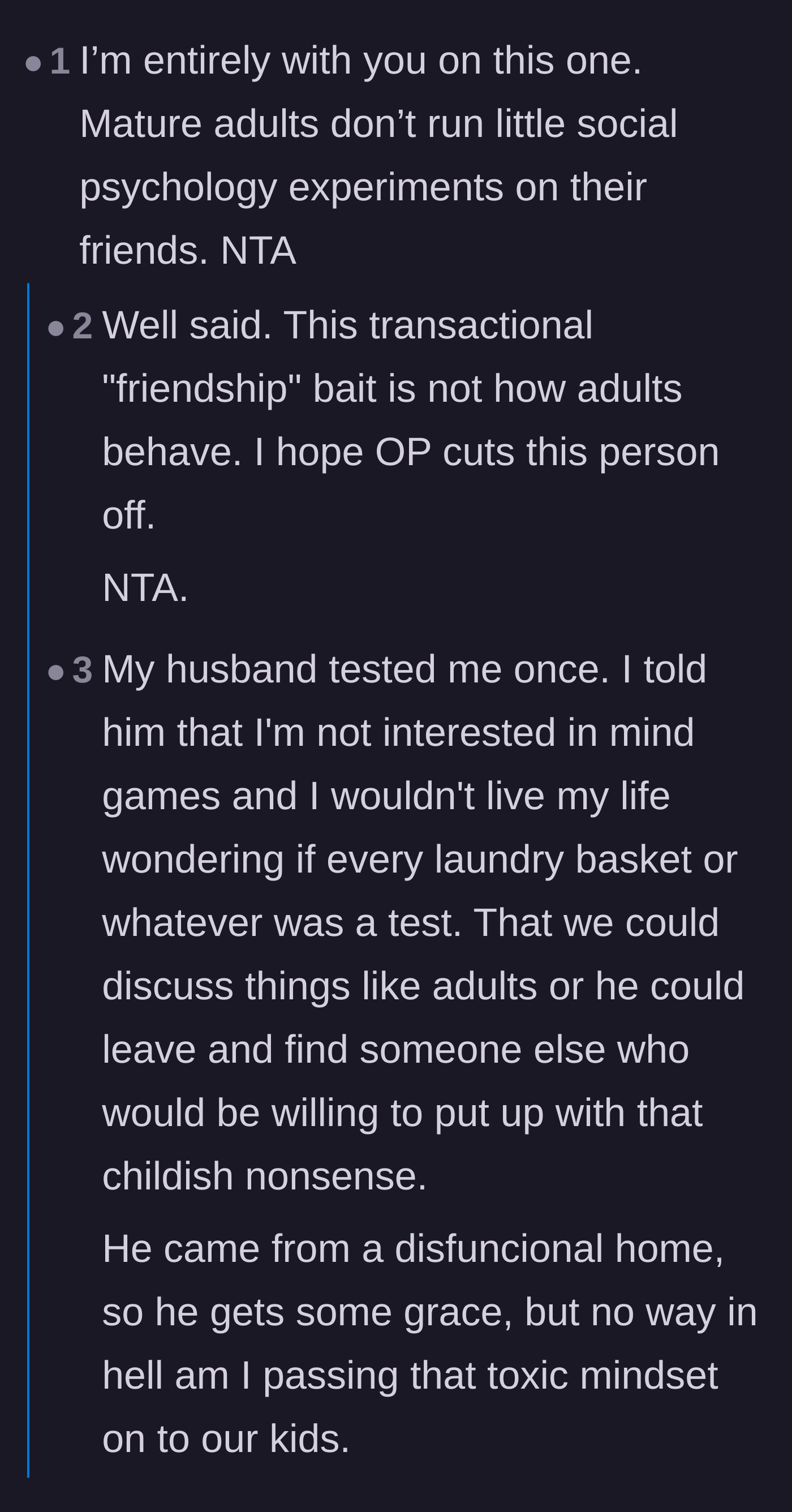 Comment thread 4 - Calling out the friend's behavior as an unconsented psychological experiment that mature adults don't do