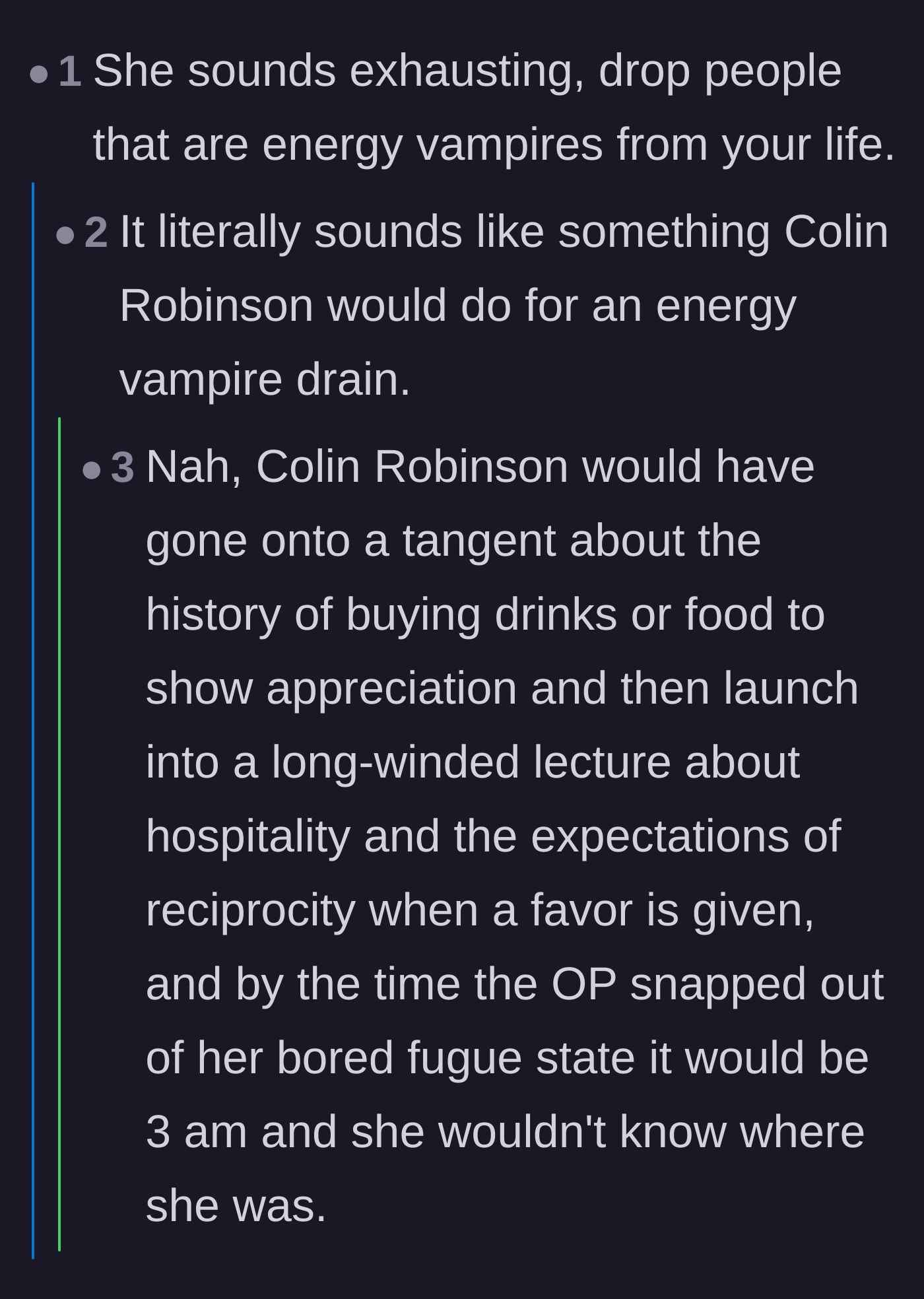 Comment thread 6 - Comparing the exhausting friend to an energy vampire who drains the life out of everyone