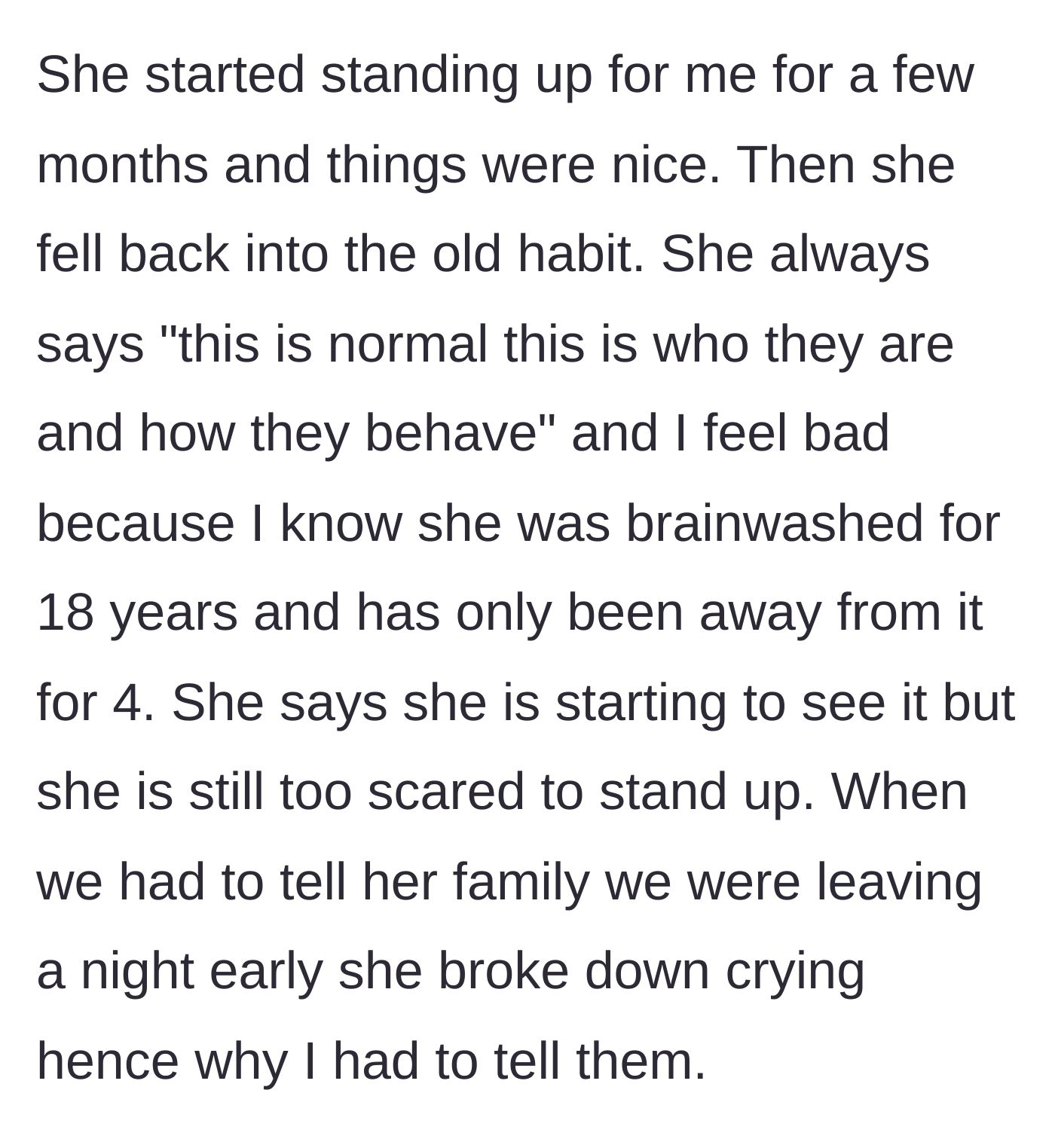 Story part 11 - The wife falling back into old habits of enabling her family due to a lifetime of conditioning, despite knowing it's wrong.