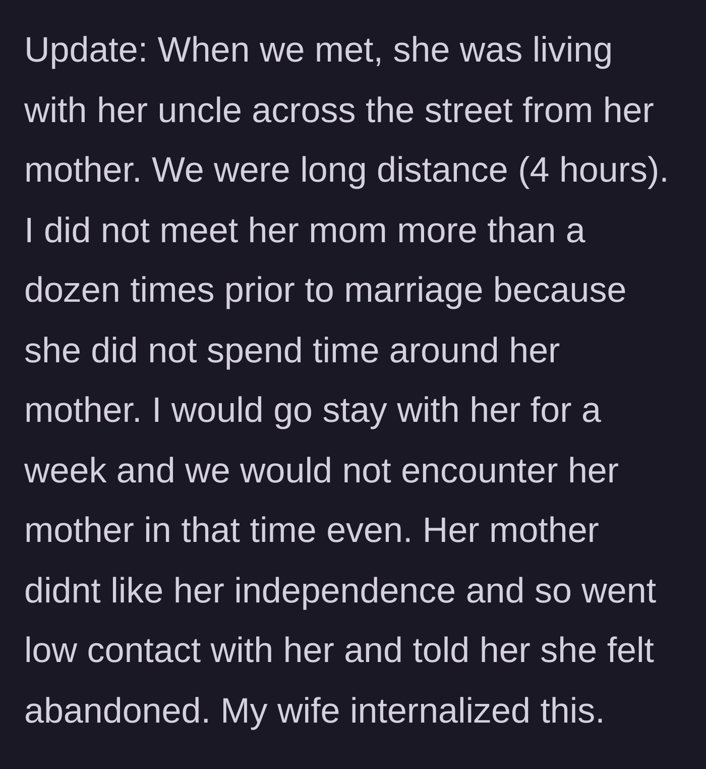 Story part 12 - Background information revealing that the couple was initially long-distance and the wife actually had very low contact with her mother before the marriage.