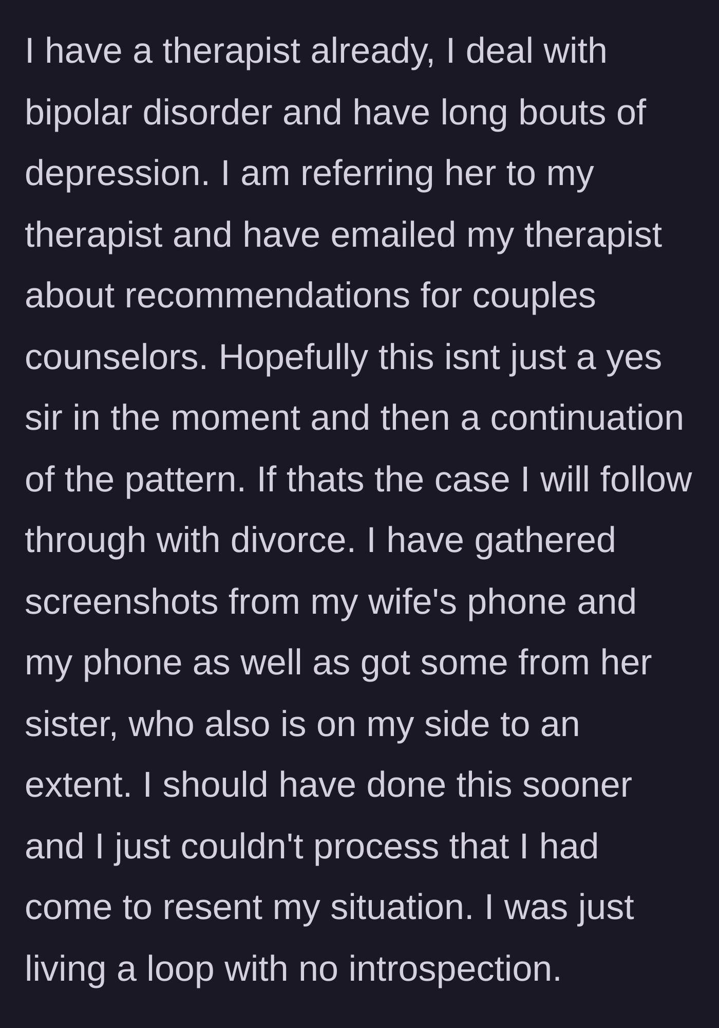 Story part 17 - The husband arranging therapy options, gathering evidence to protect himself, and resolving to leave if the cycle continues.