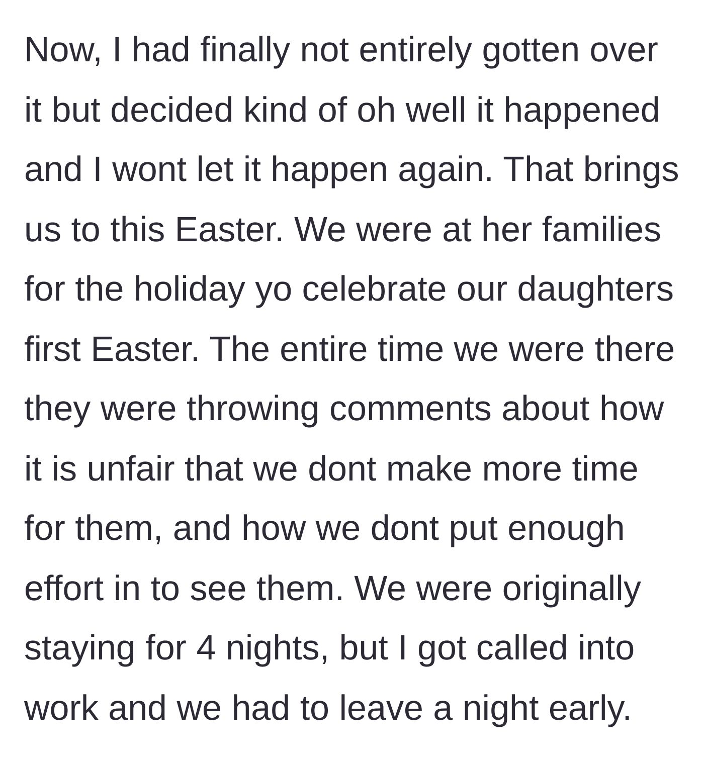 Story part 4 - Easter celebration at the in-laws' house where the family complains about not seeing the couple enough, before the husband gets called into work.