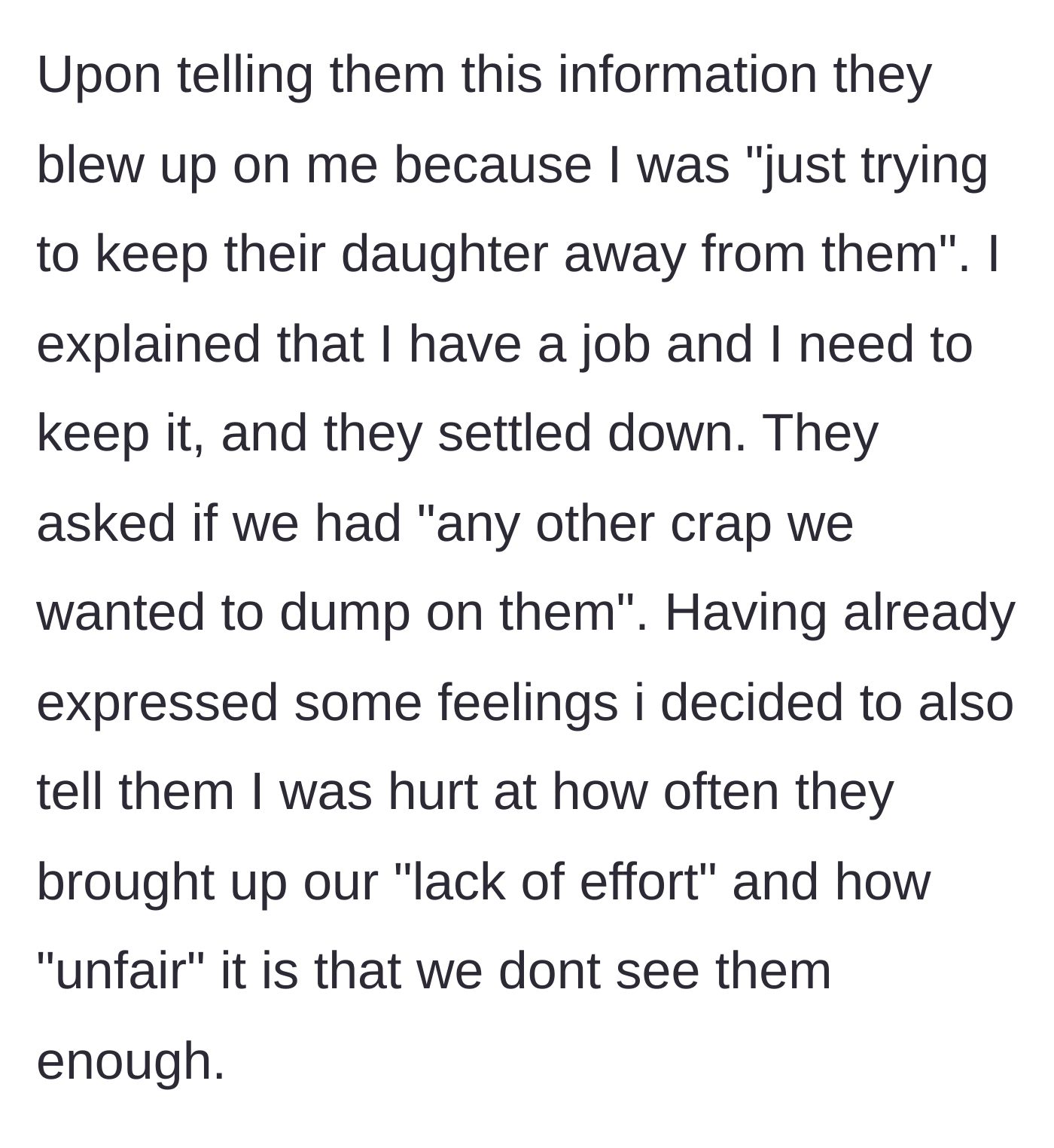 Story part 5 - The family exploding when told the couple has to leave a day early, leading the husband to finally express his own hurt.