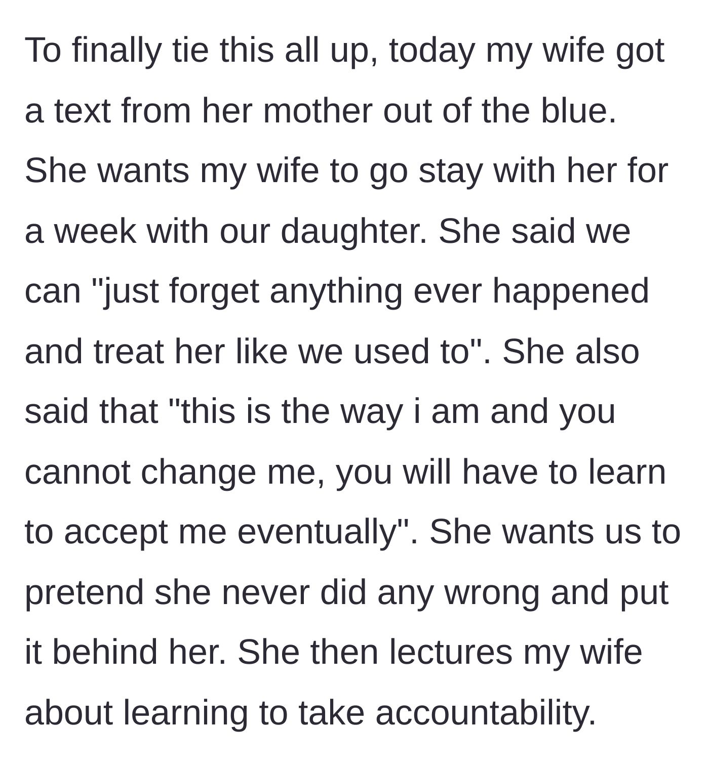 Story part 7 - A sudden text from the mother-in-law demanding the wife visit for a week with the baby, demanding they forget the past and accept her as she is.
