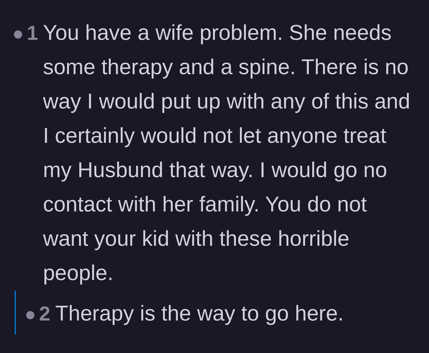 Comment thread 3 - Readers insisting that the wife desperately needs therapy to learn how to stand up for her husband.