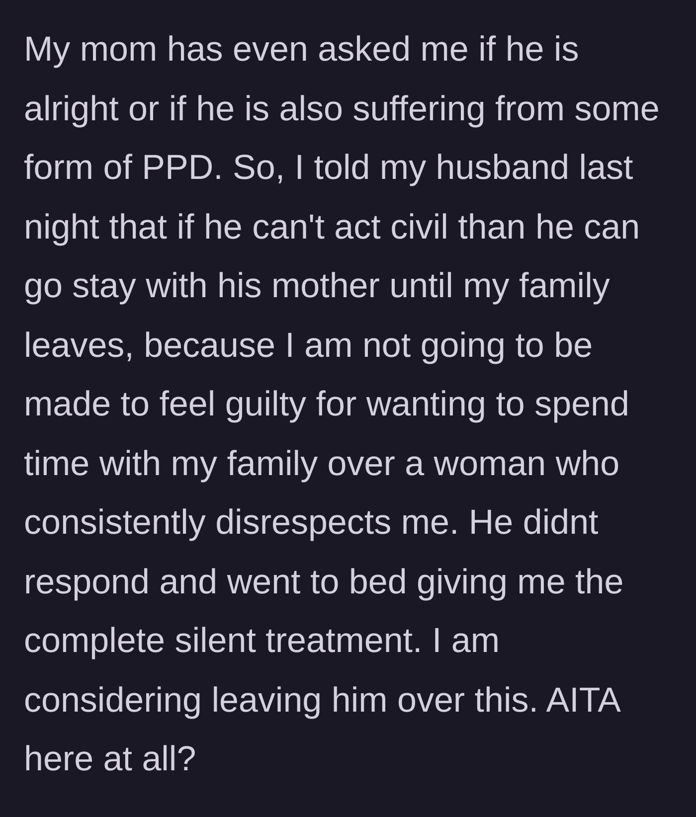 Story part 12 - The wife tells her husband to go stay with his mother and contemplates leaving the marriage entirely.