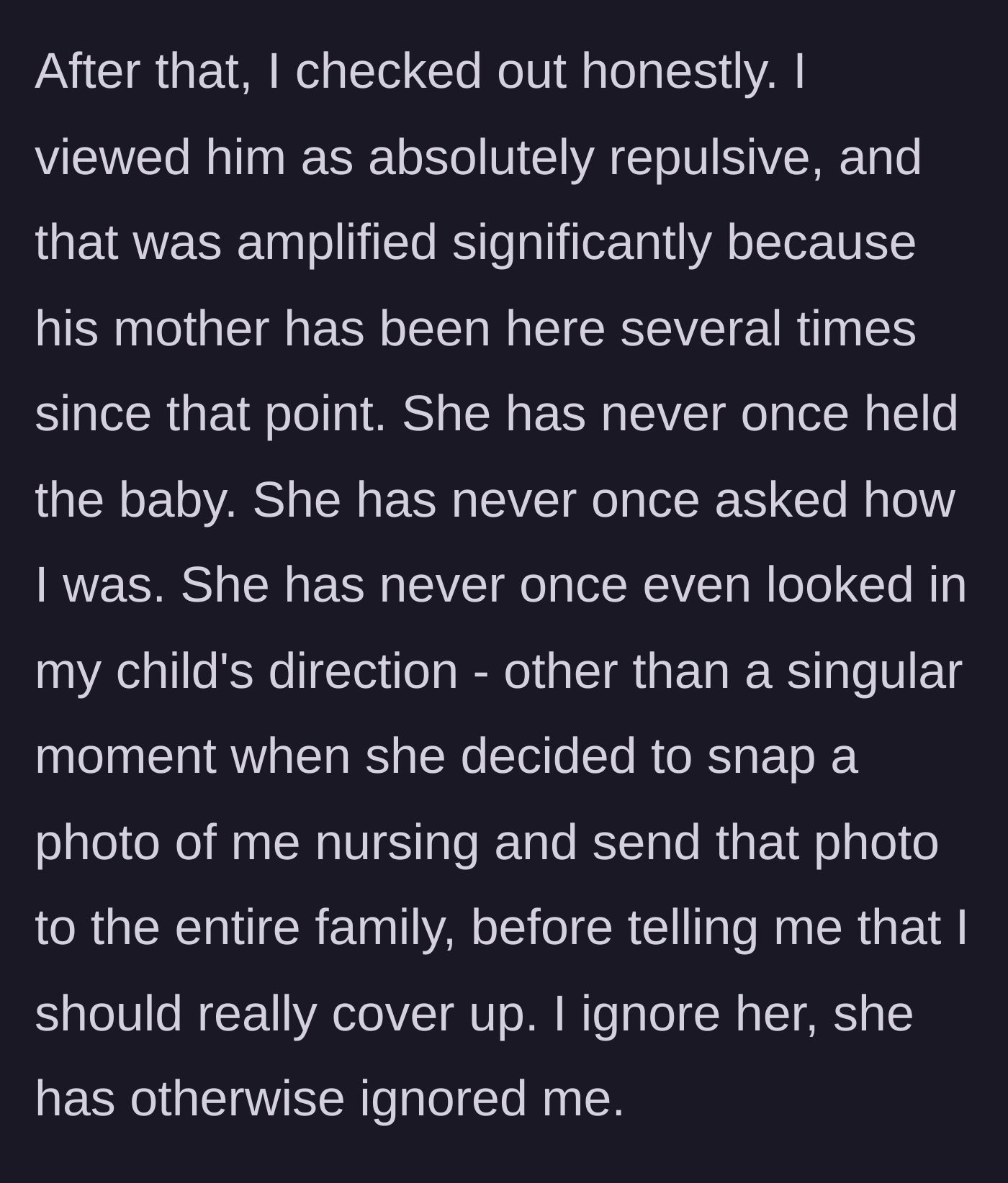 Story part 8 - The mother-in-law makes repeated visits, ignores the baby, and takes a non-consensual photo of the mother nursing.