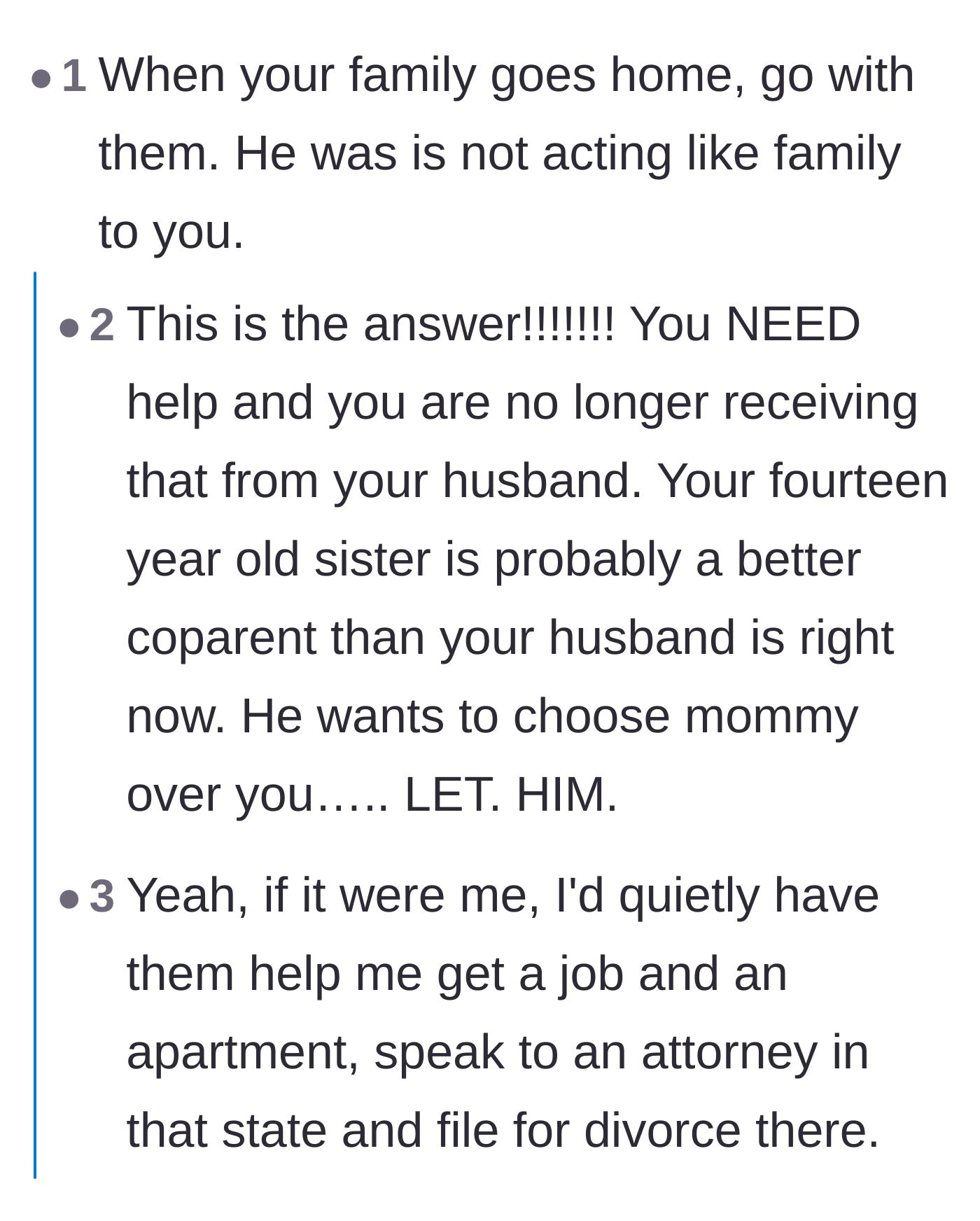 Comment thread 2 - Advice urging the wife to pack up, leave with her visiting family, and consult an attorney.