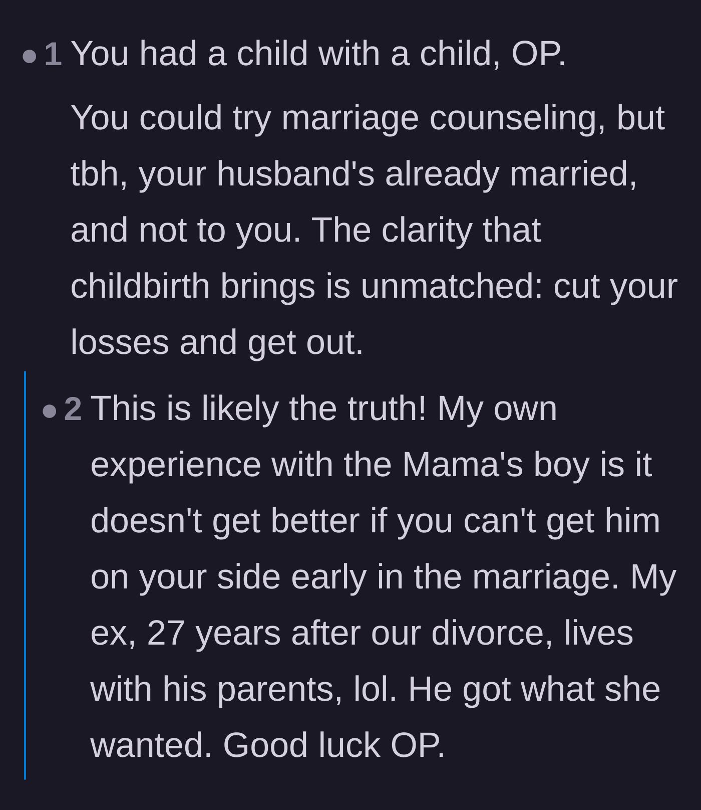 Comment thread 6 - A blunt observation that the husband is functionally still married to his mother.