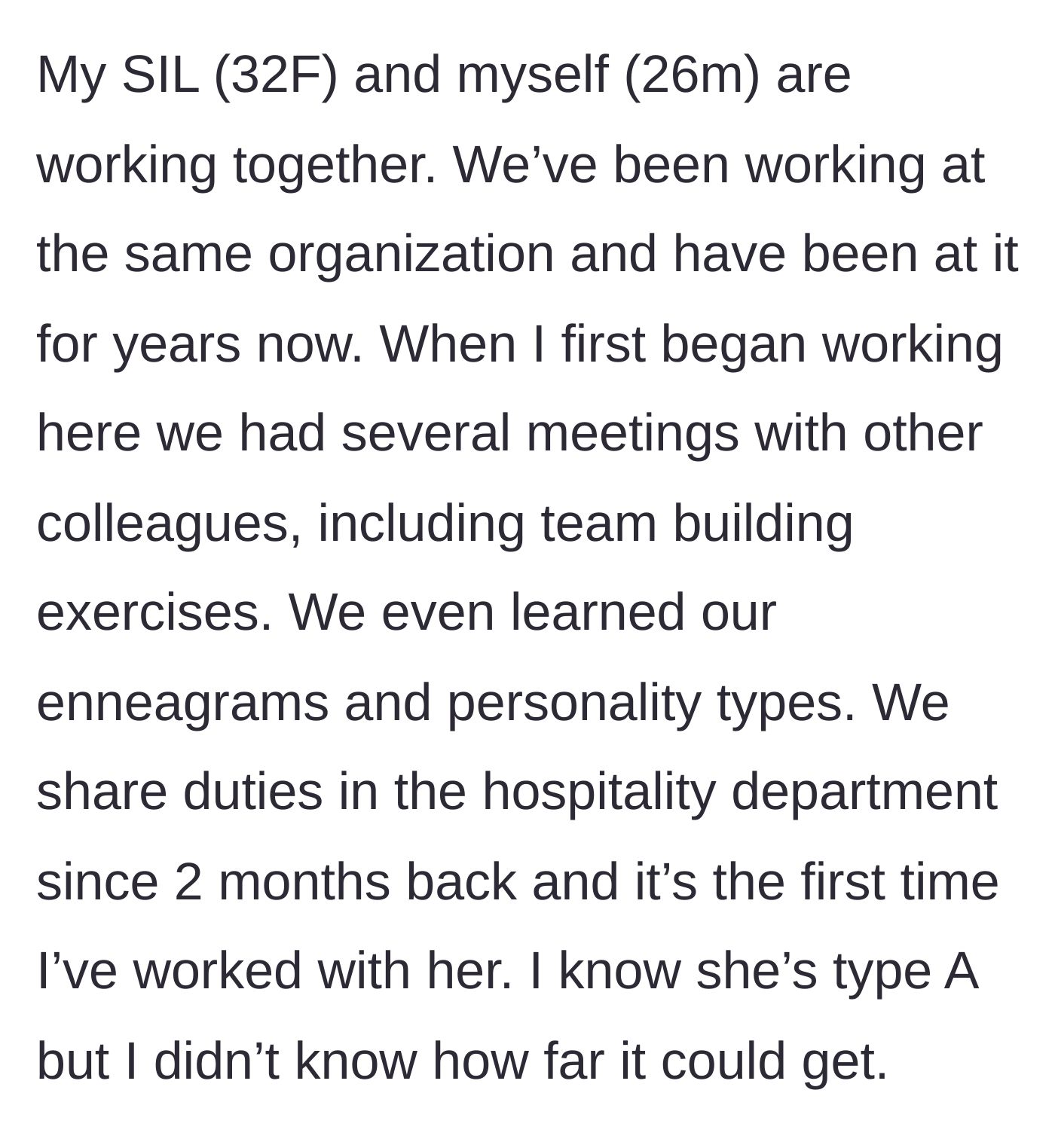 Story part 1 - The author introduces working at the same organization as his 32-year-old sister-in-law and sharing new hospitality duties.