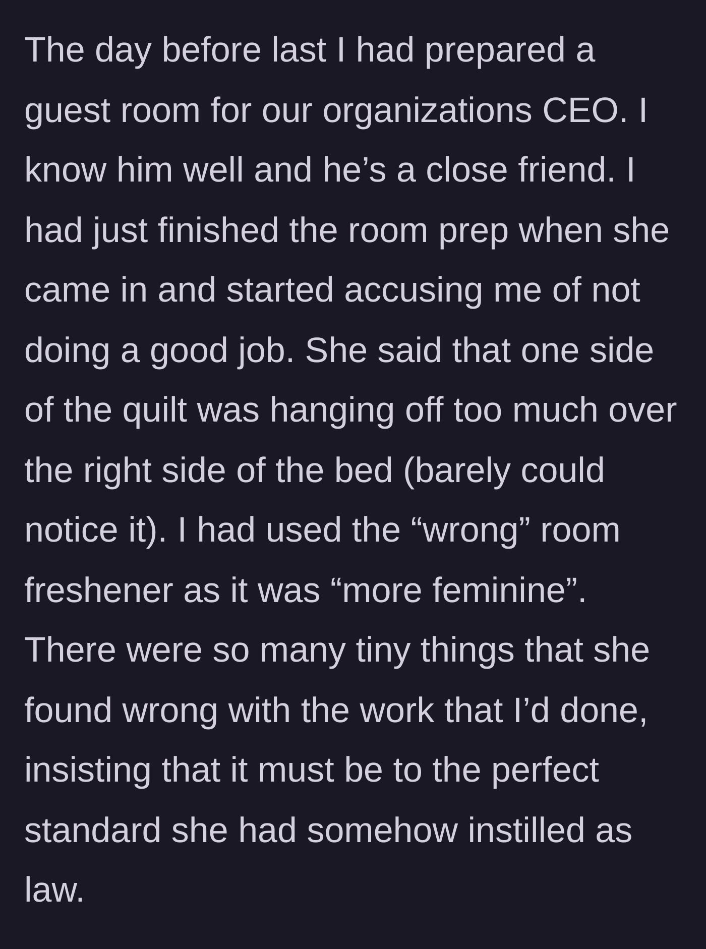Story part 3 - The sister-in-law criticizes the author's room prep for the CEO, citing a hanging quilt and a 'feminine' room freshener.