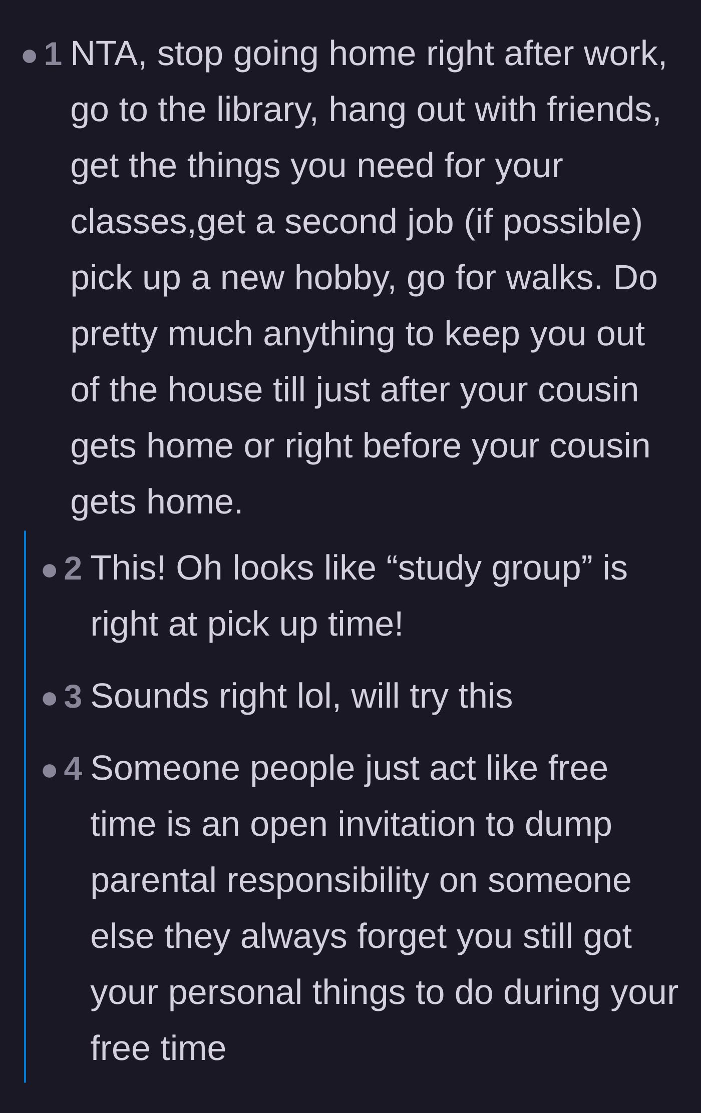 Comment thread 2 - Advice on staying out of the house to avoid forced babysitting