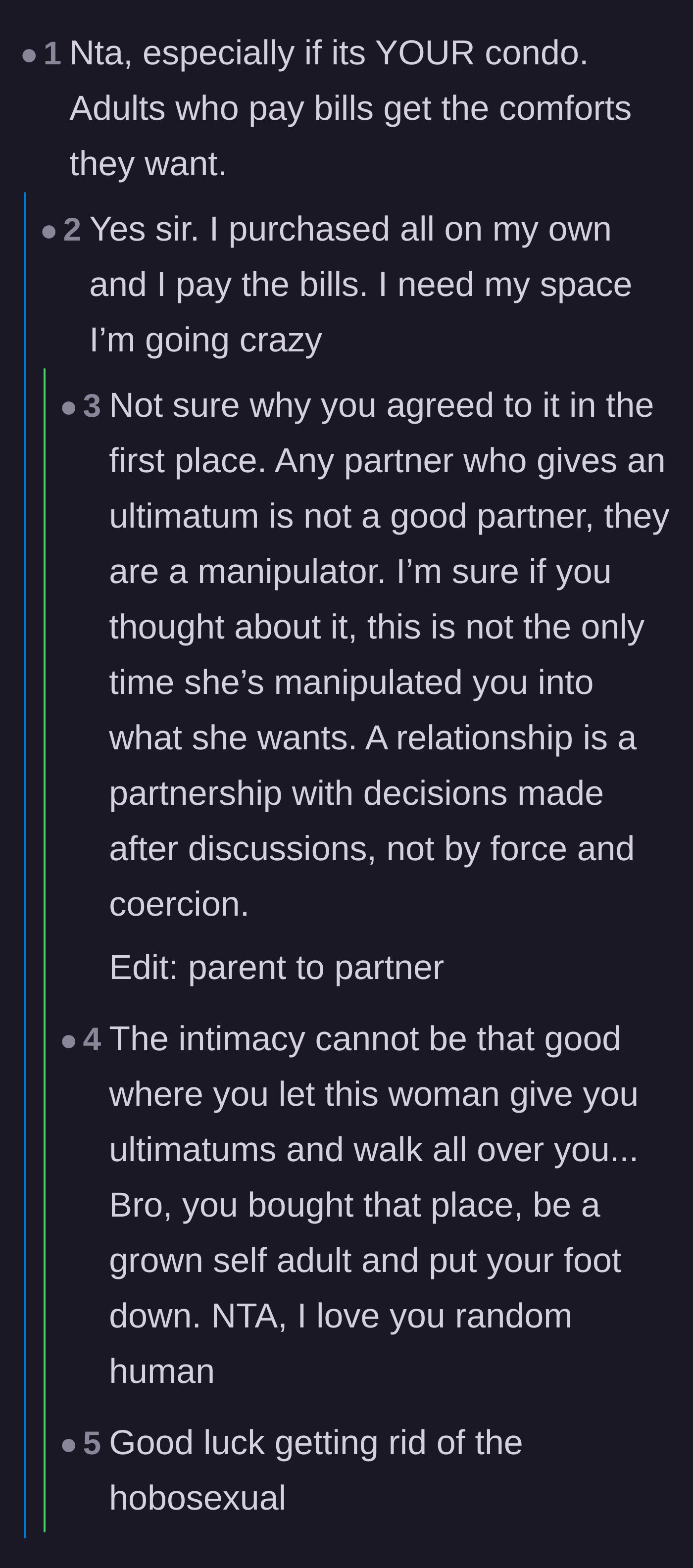 Comment thread 1 - A discussion pointing out that the person paying the mortgage gets the master bedroom, and calling the girlfriend's ultimatum pure manipulation.