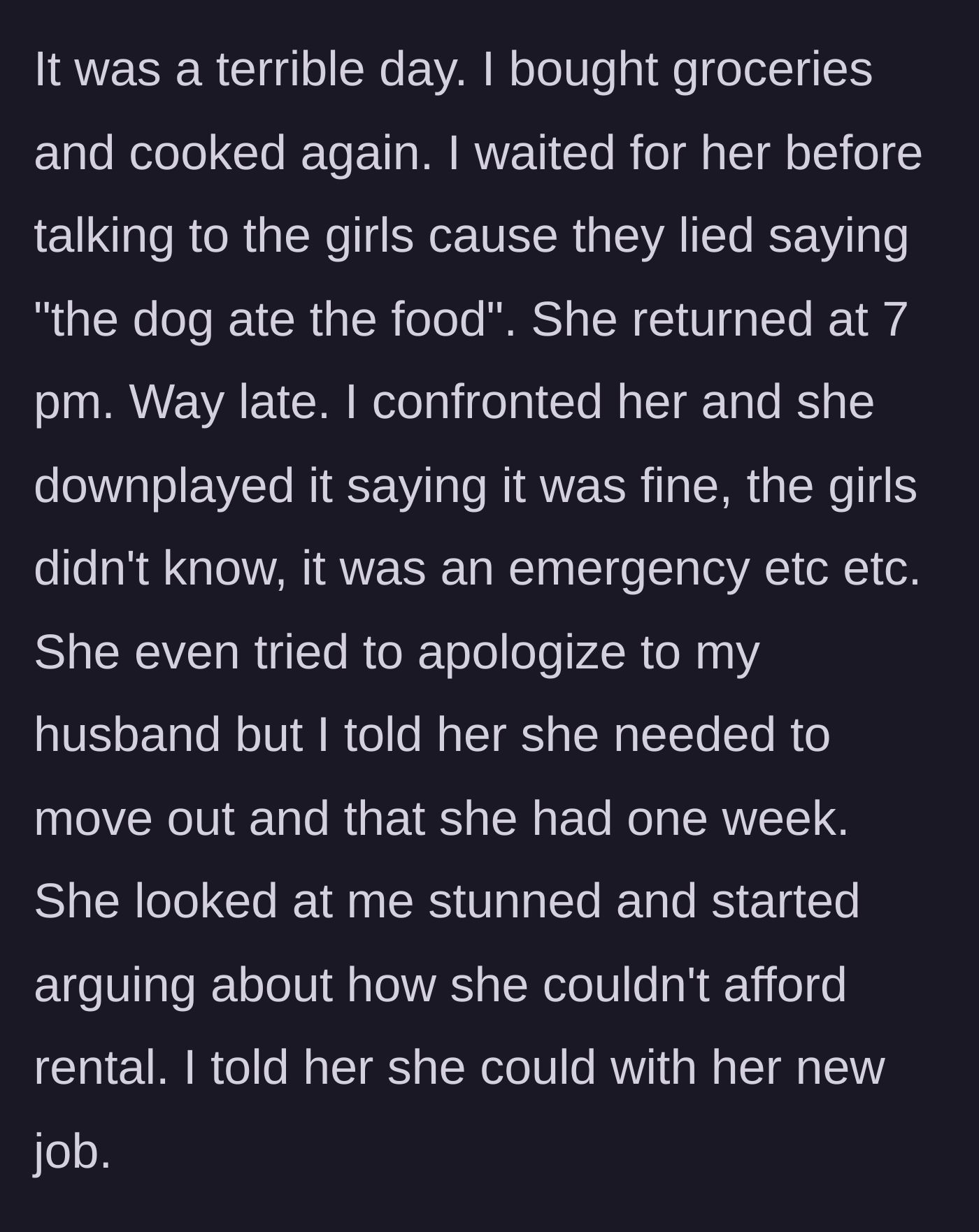 Story part 7 - The main character cooks a new meal, waits until 7 PM for the sister to return, and delivers a one-week eviction notice.