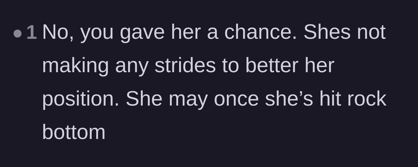 Comment thread 6 - Agreement that hitting rock bottom is the only way the sister will ever change her behavior.