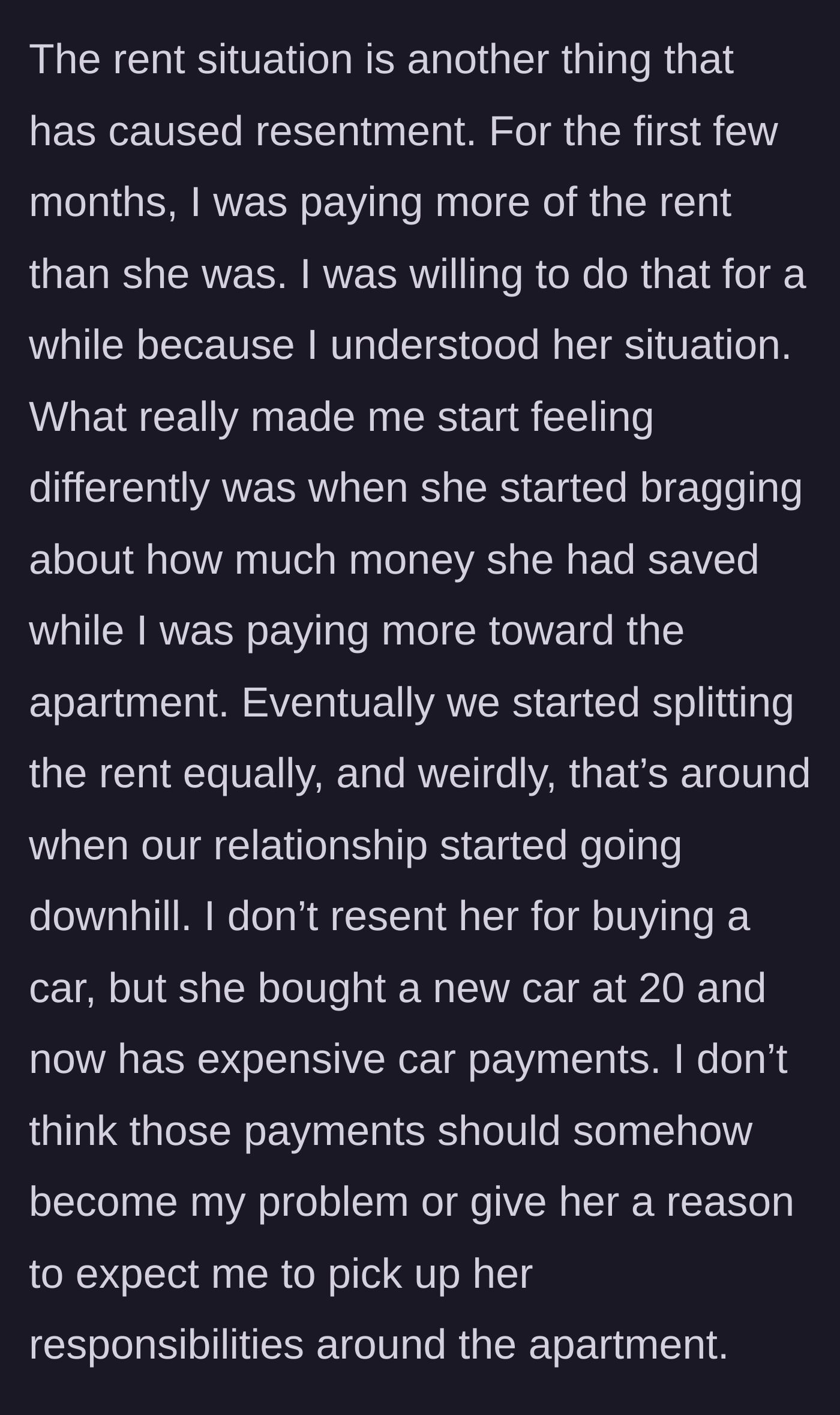 Story part 3 - Roommate bragging about money and showing off a brand new car while dodging rent.