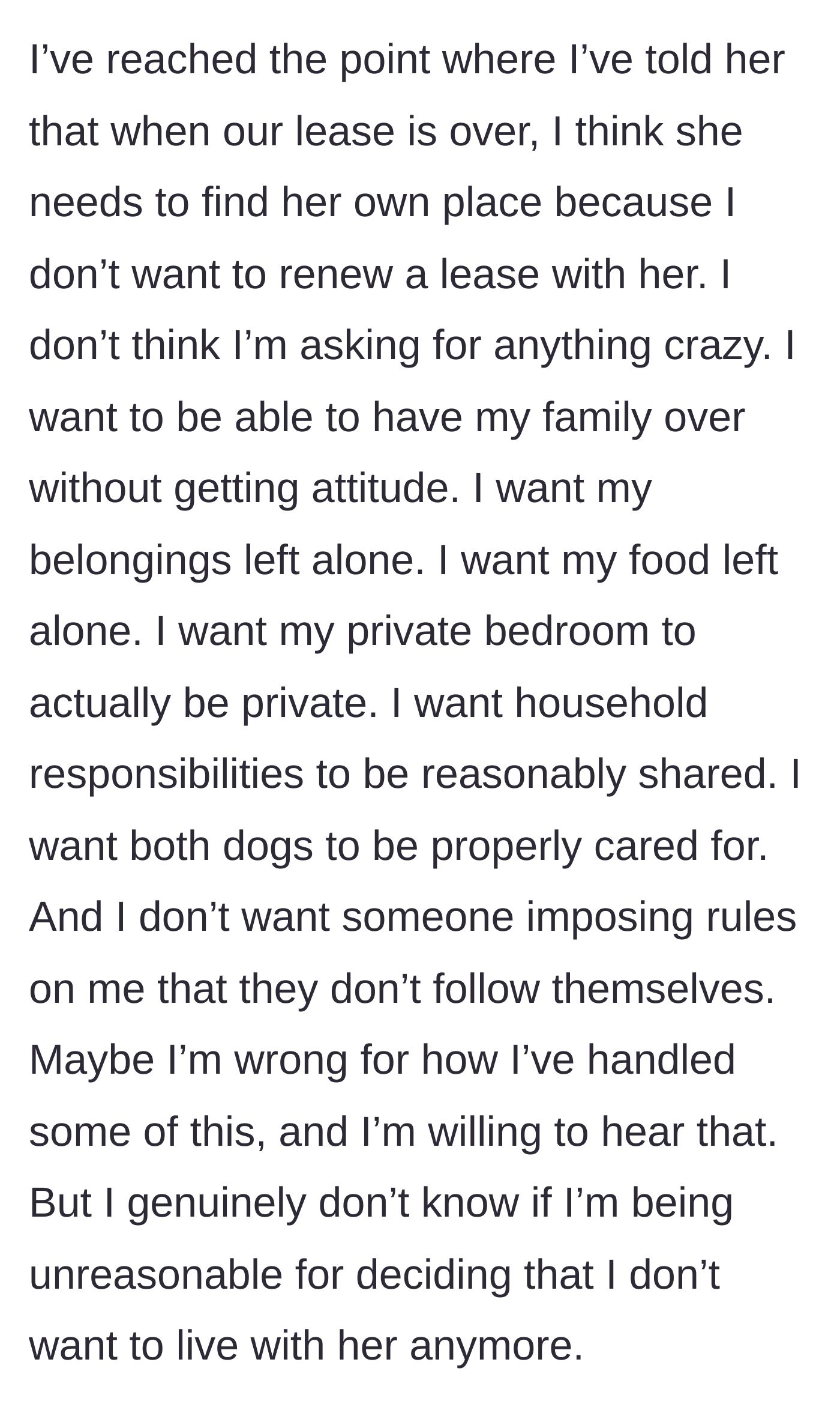 Story part 8 - OP firmly telling her roommate she needs to find a new place when the lease ends.