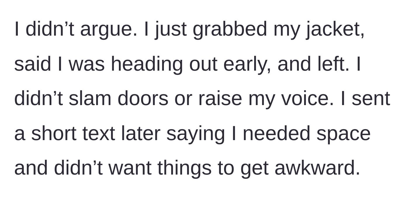 Story part 4 - The main character quietly grabbing her jacket and leaving the apartment without making a scene.