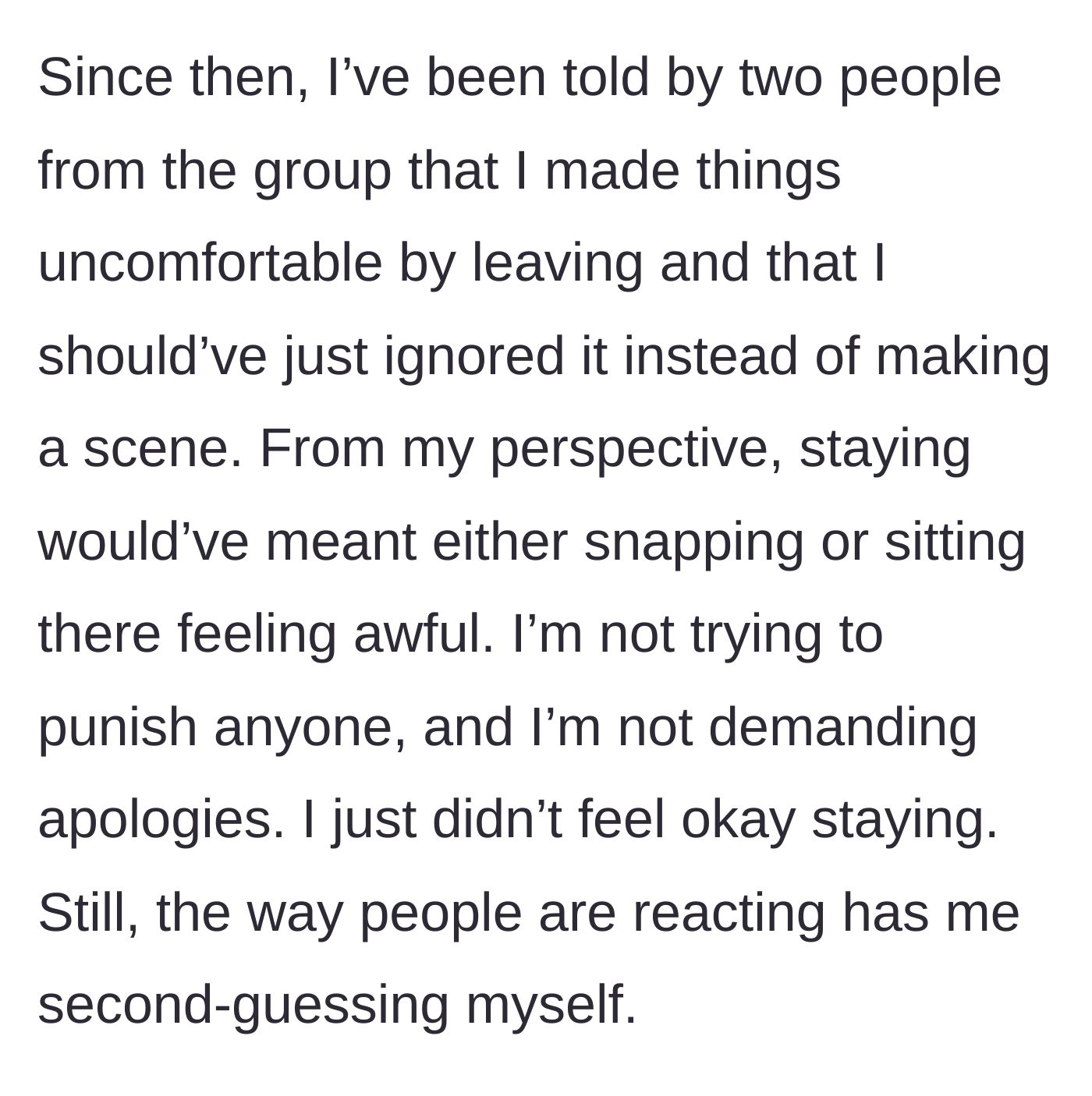 Story part 5 - Two friends texting her later to complain that her quiet exit made everyone else uncomfortable.