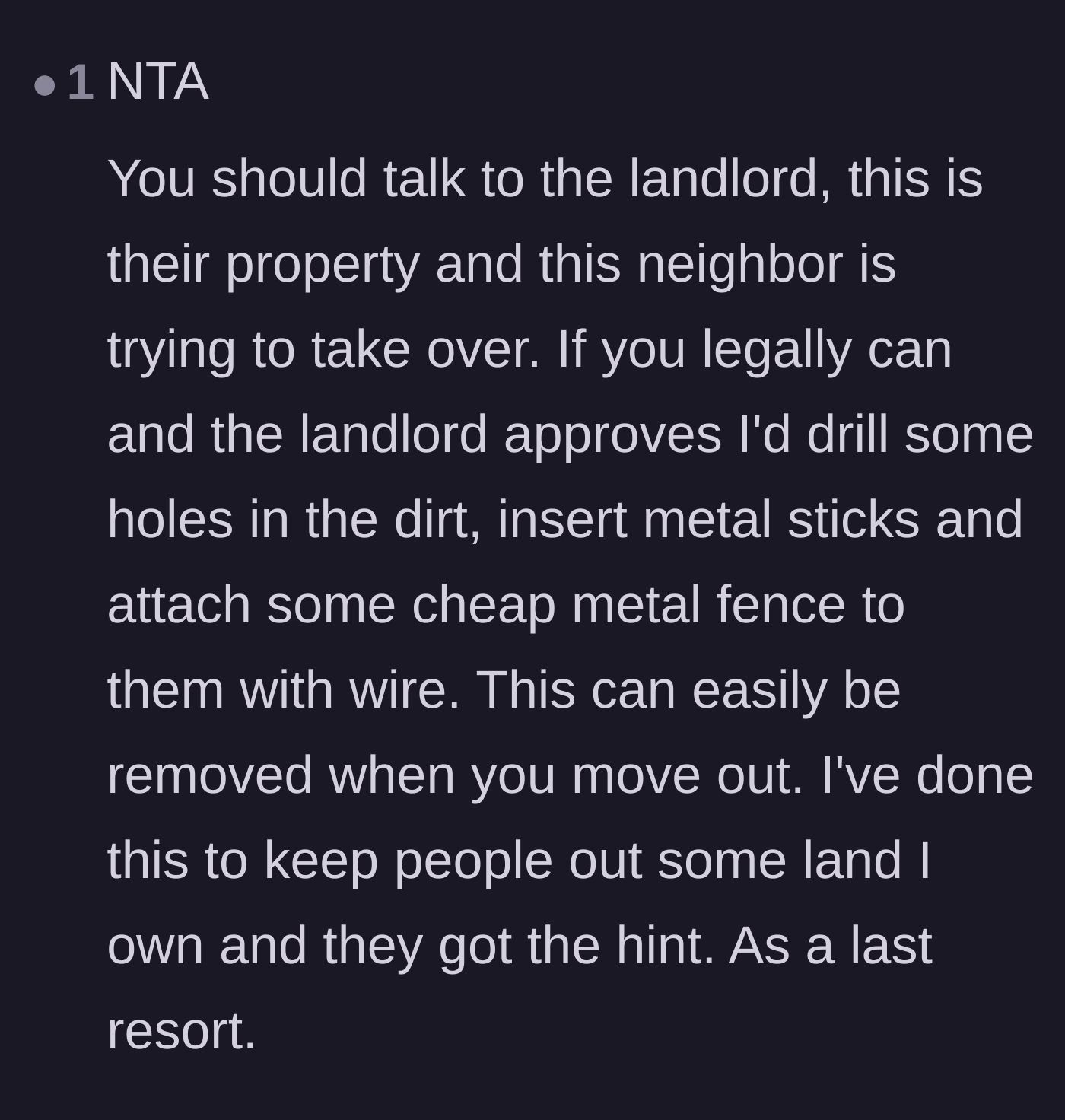 Comment thread 5 - A suggestion to contact the landlord and install a temporary wire fence to physically block the encroachment.