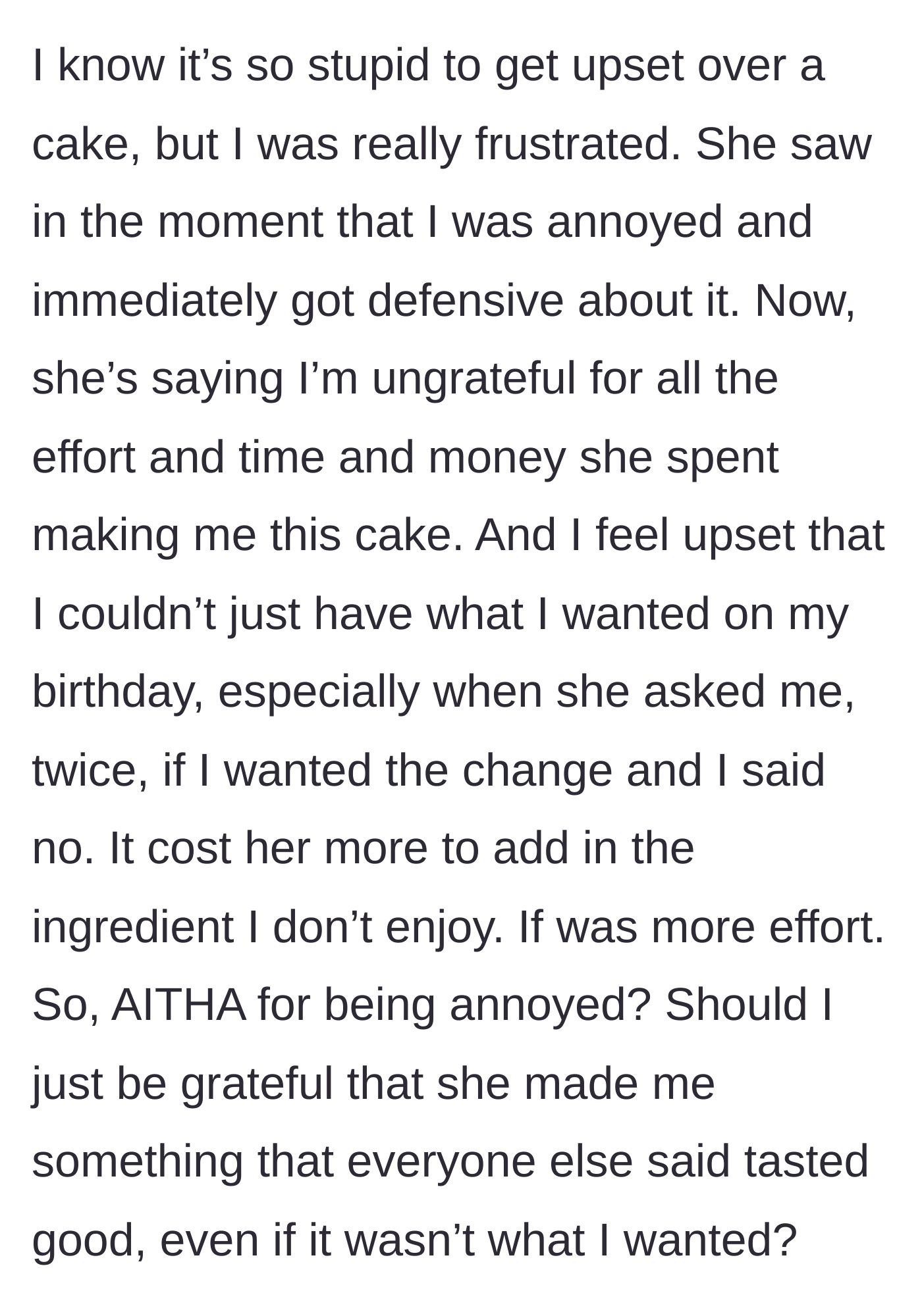 Story part 3 - The sister getting defensive and calling the birthday girl ungrateful for the unwanted effort