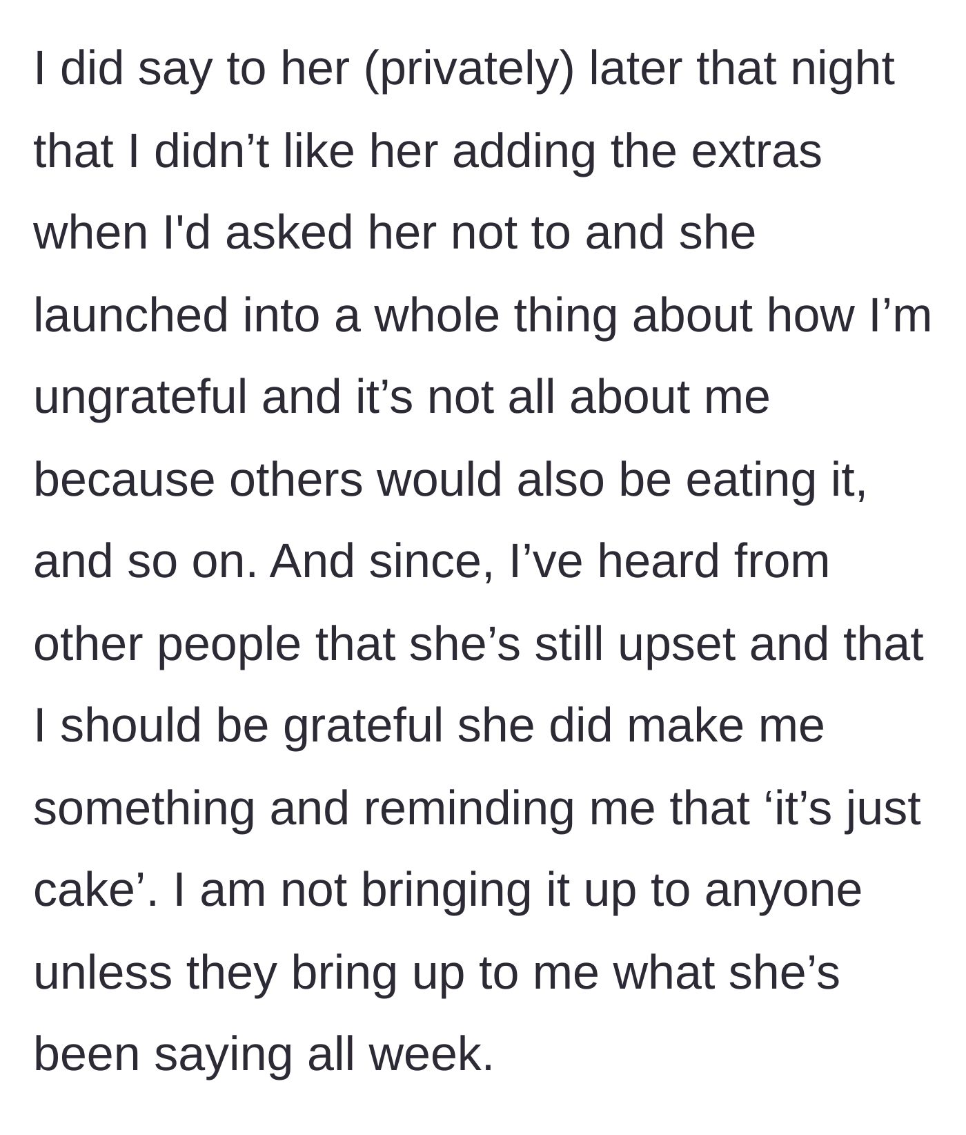 Story part 6 - The private confrontation where the sister doubles down and complains to others all week
